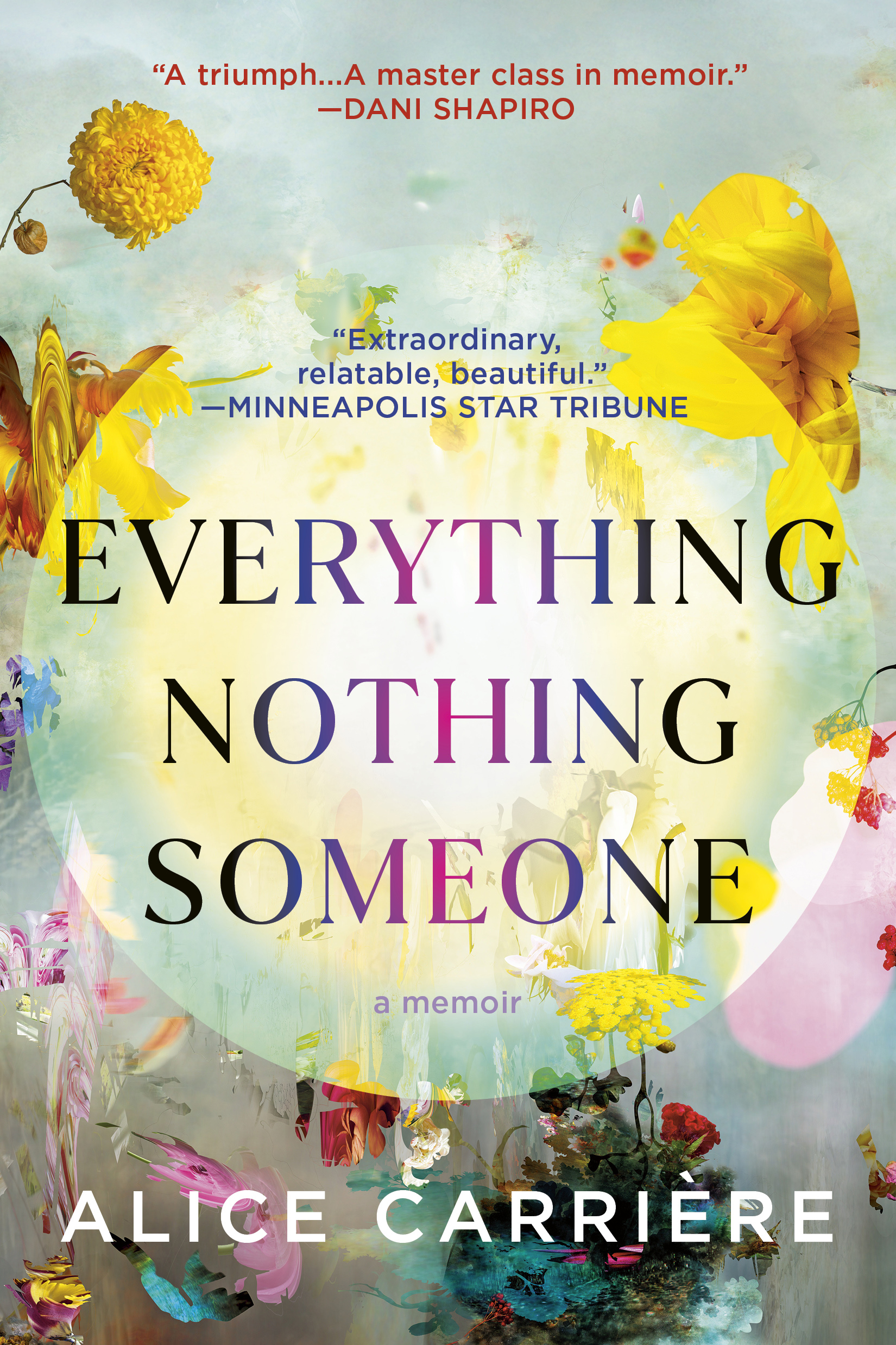Imagen de portada para Everything/Nothing/Someone [electronic resource] : A Memoir