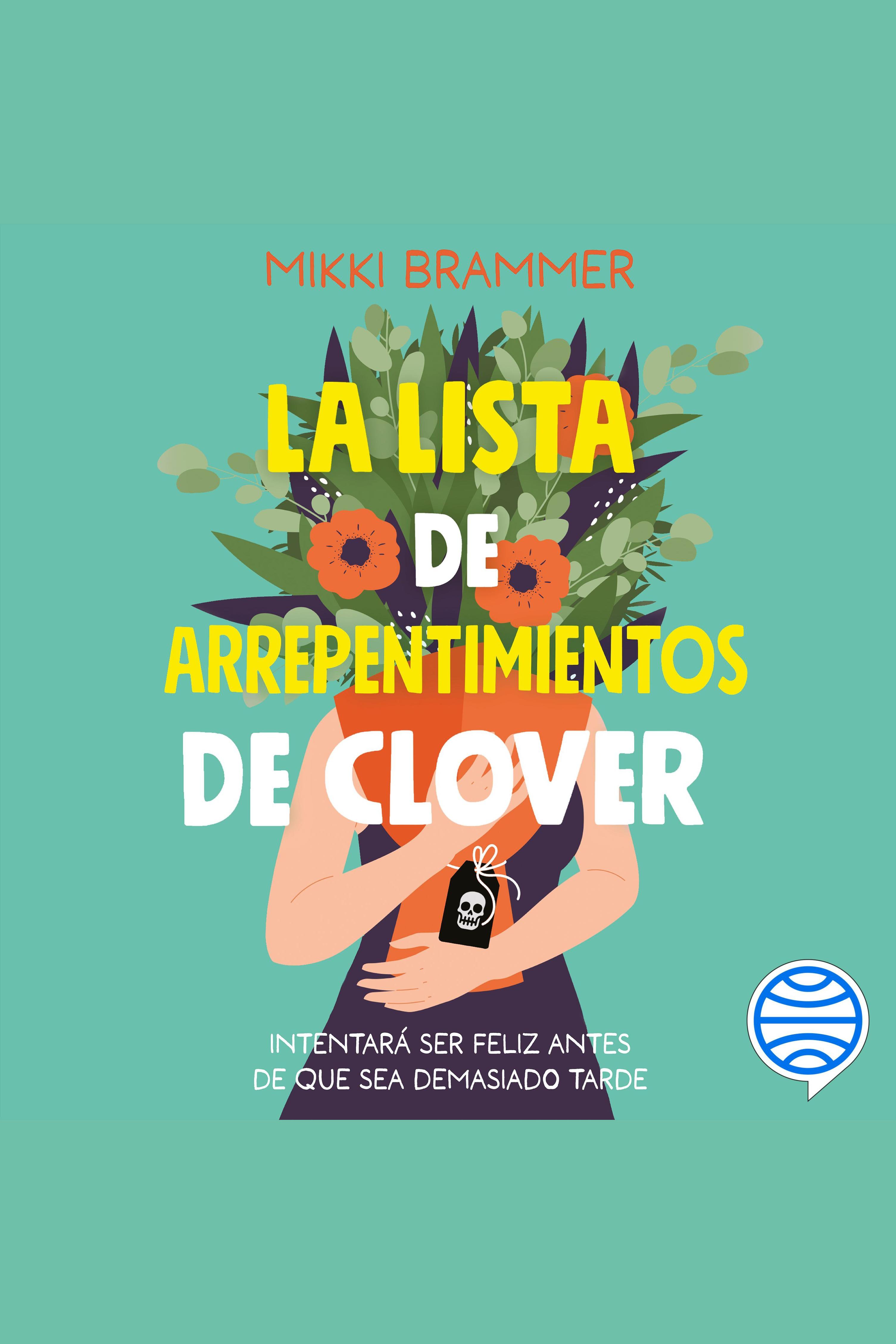 La lista de arrepentimientos de Clover cover image