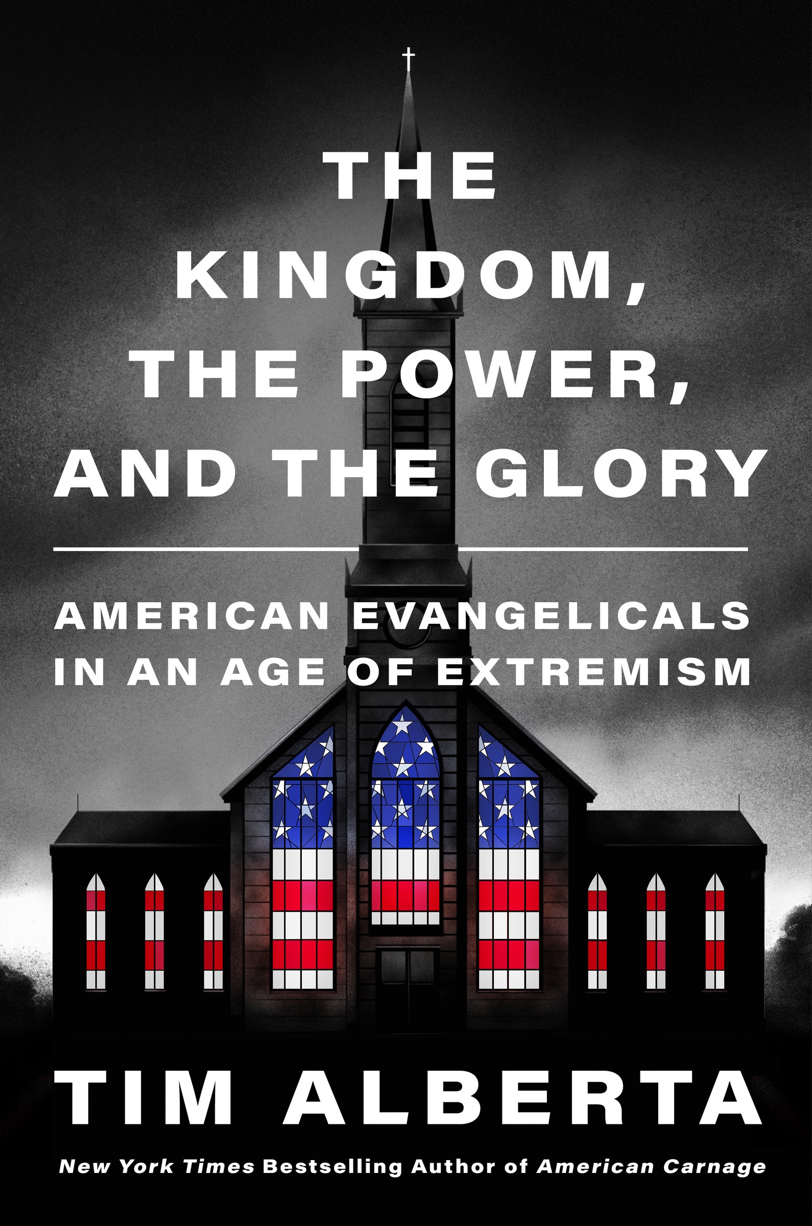 Cover image for The Kingdom, the Power, and the Glory [electronic resource] : American Evangelicals in an Age of Extremism