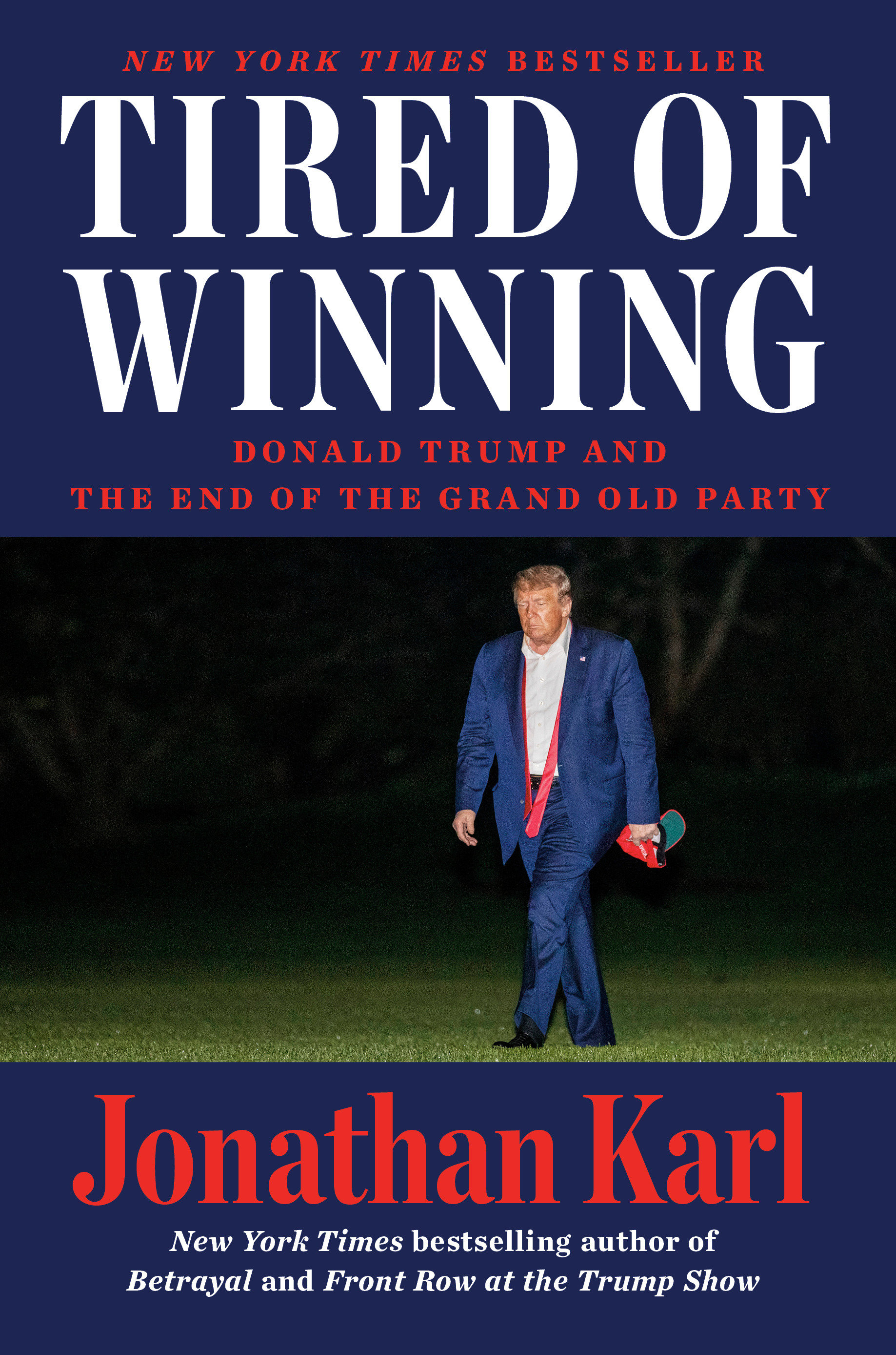 Imagen de portada para Tired of Winning [electronic resource] : Donald Trump and the End of the Grand Old Party