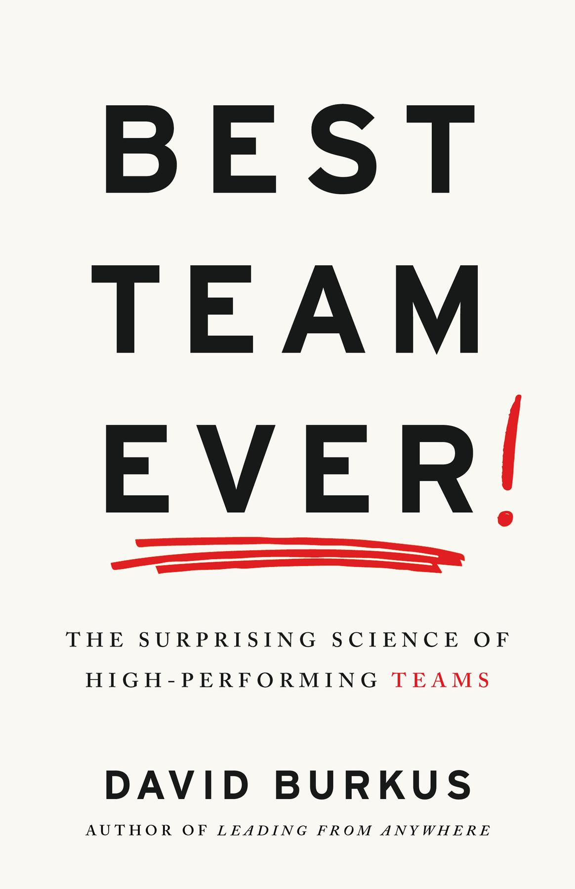 Imagen de portada para Best Team Ever [electronic resource] : The Surprising Science of High-Performing Teams