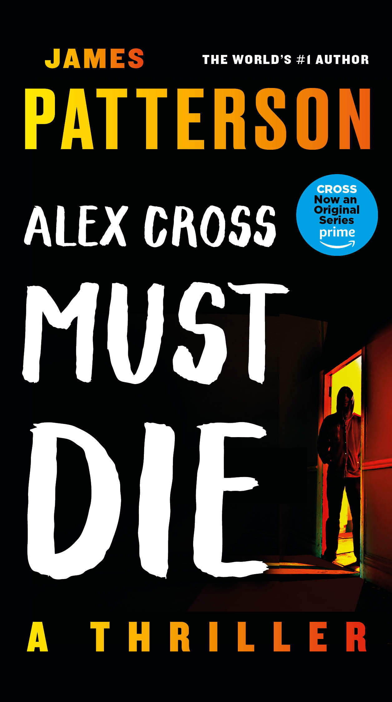 Imagen de portada para Alex Cross Must Die [electronic resource] : A Thriller