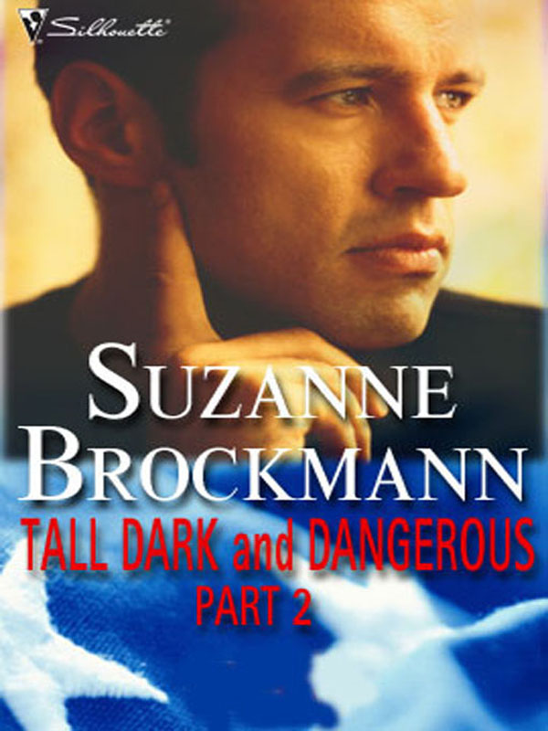 Tall, Dark and Dangerous Part 2 cover image