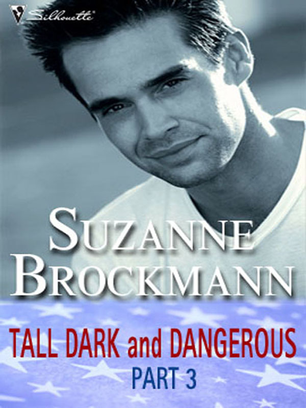 Tall, Dark and Dangerous Part 3 cover image