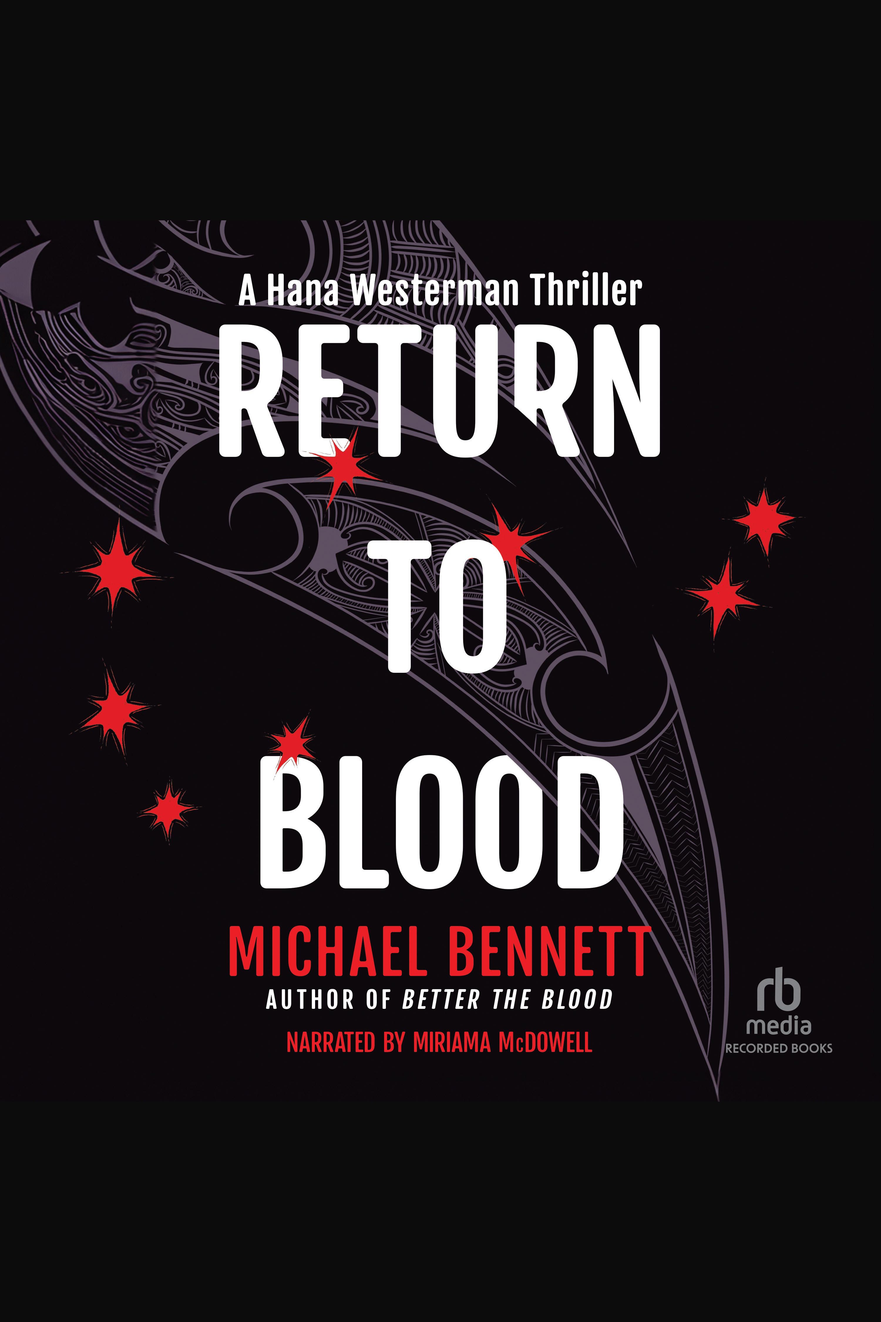 Cover image for Return to Blood [electronic resource] :