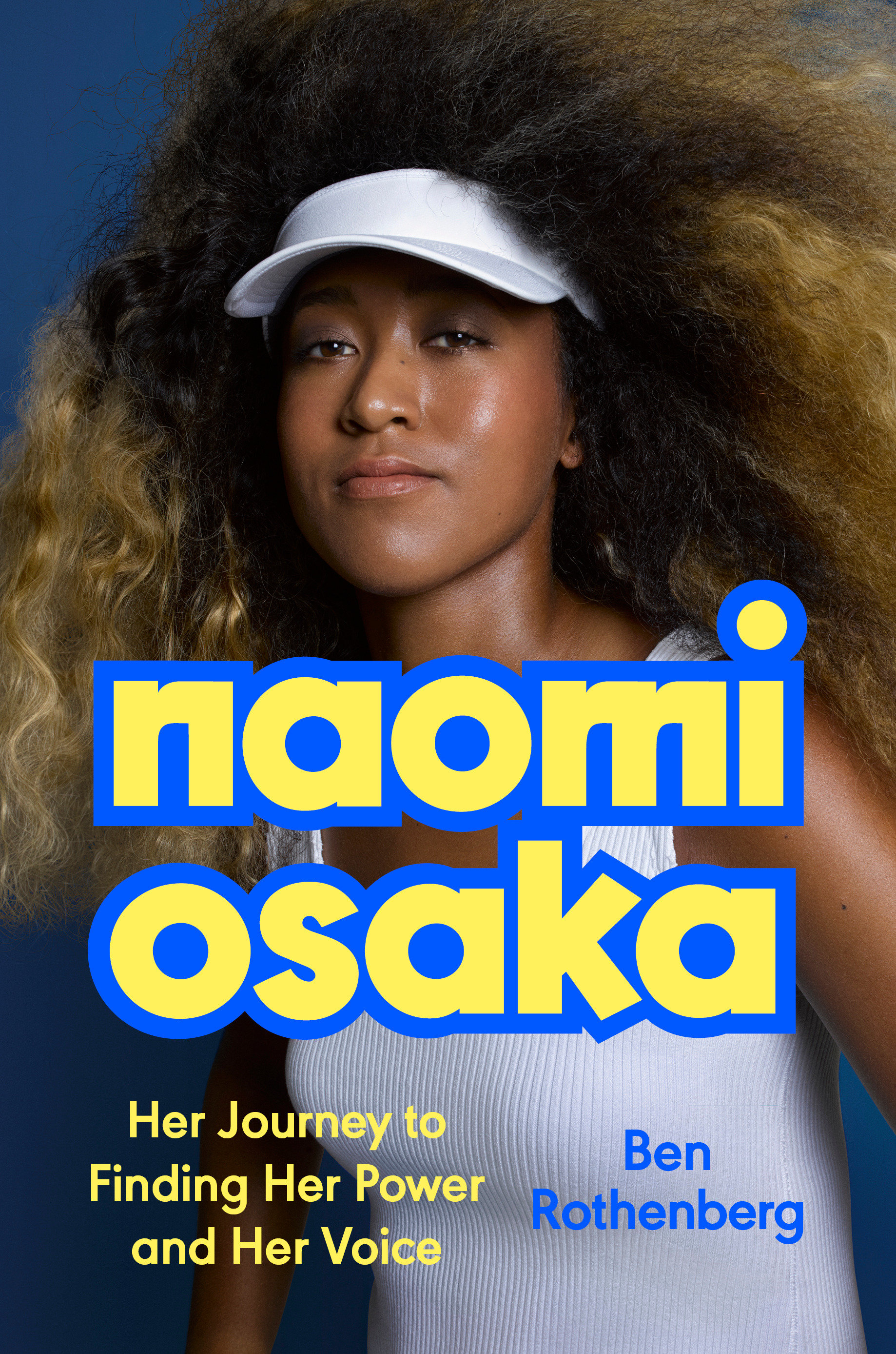 Naomi Osaka Her Journey to Finding Her Power and Her Voice cover image