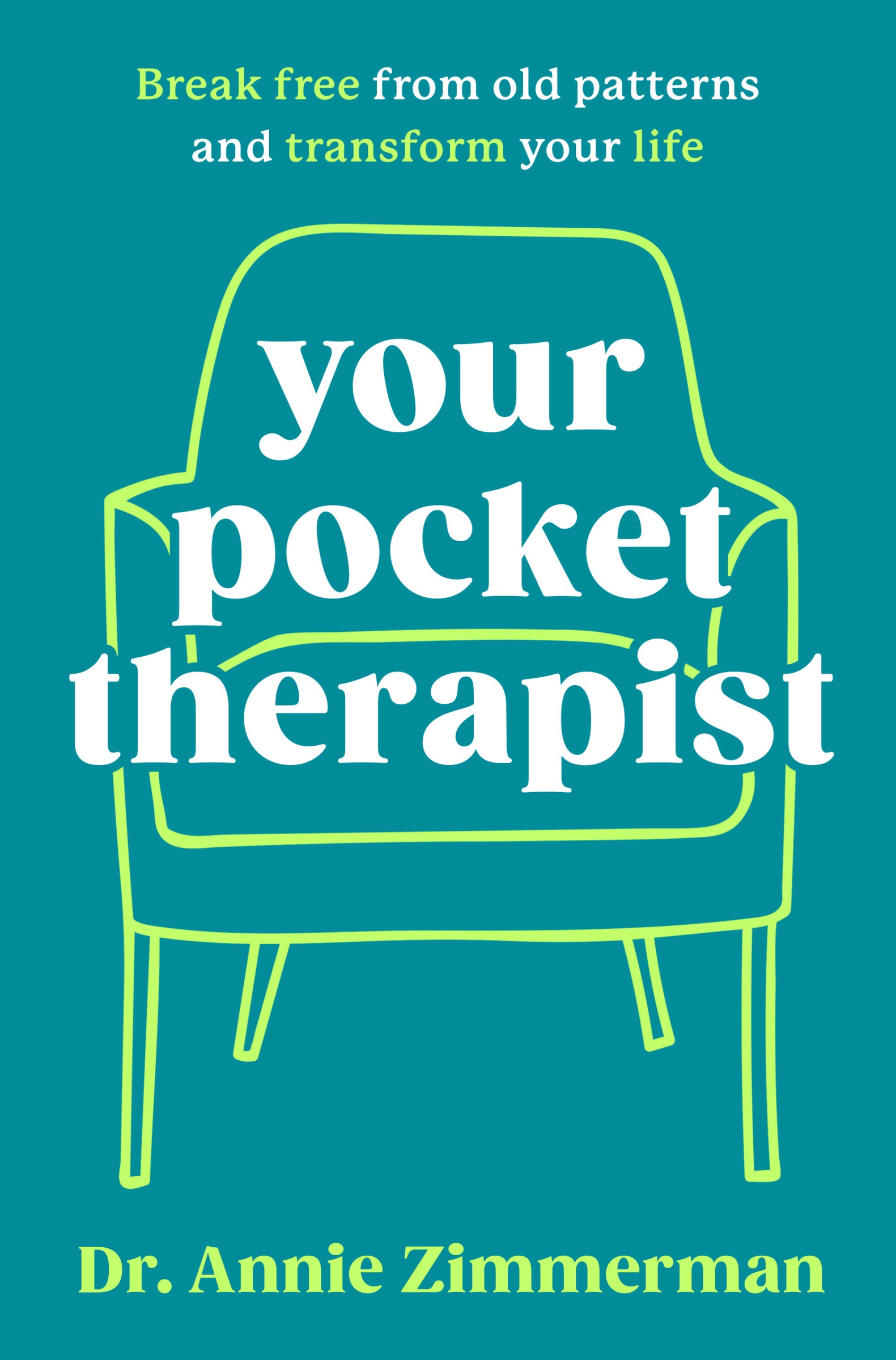 Image de couverture de Your Pocket Therapist [electronic resource] : Break Free from Old Patterns and Transform Your Life