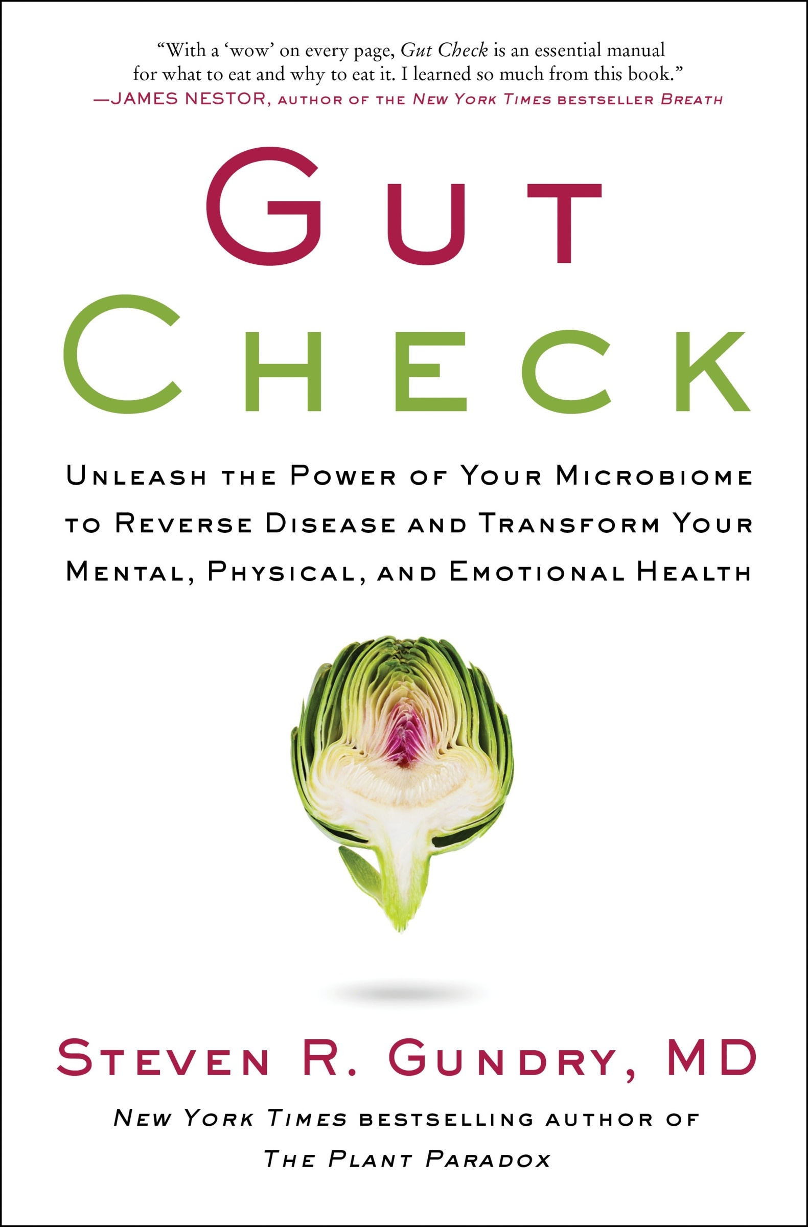 Gut Check Unleash the Power of Your Microbiome to Reverse Disease and Transform Your Mental, Physical, and Emotional Health cover image