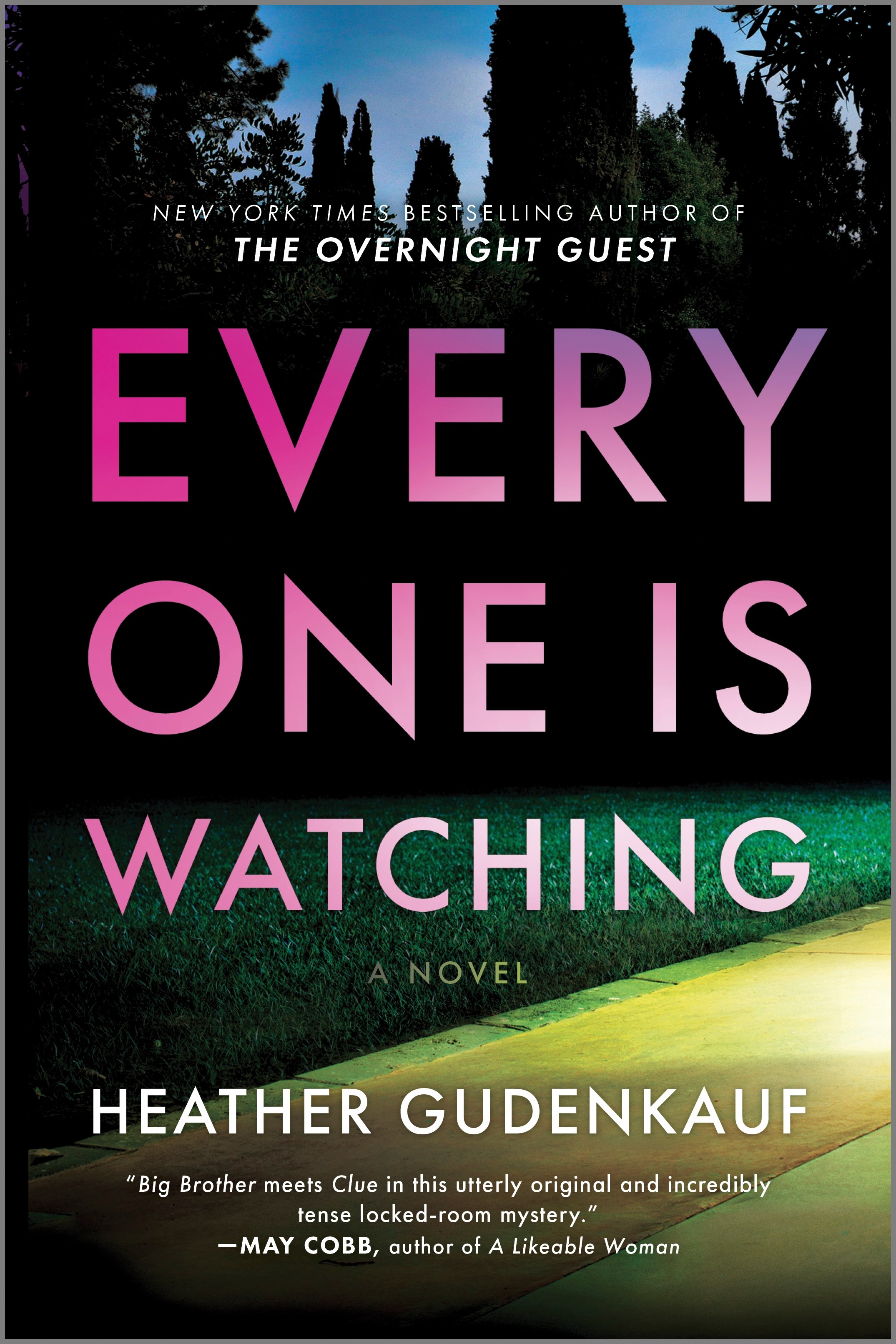 Image de couverture de Everyone Is Watching [electronic resource] : A Locked-Room Thriller