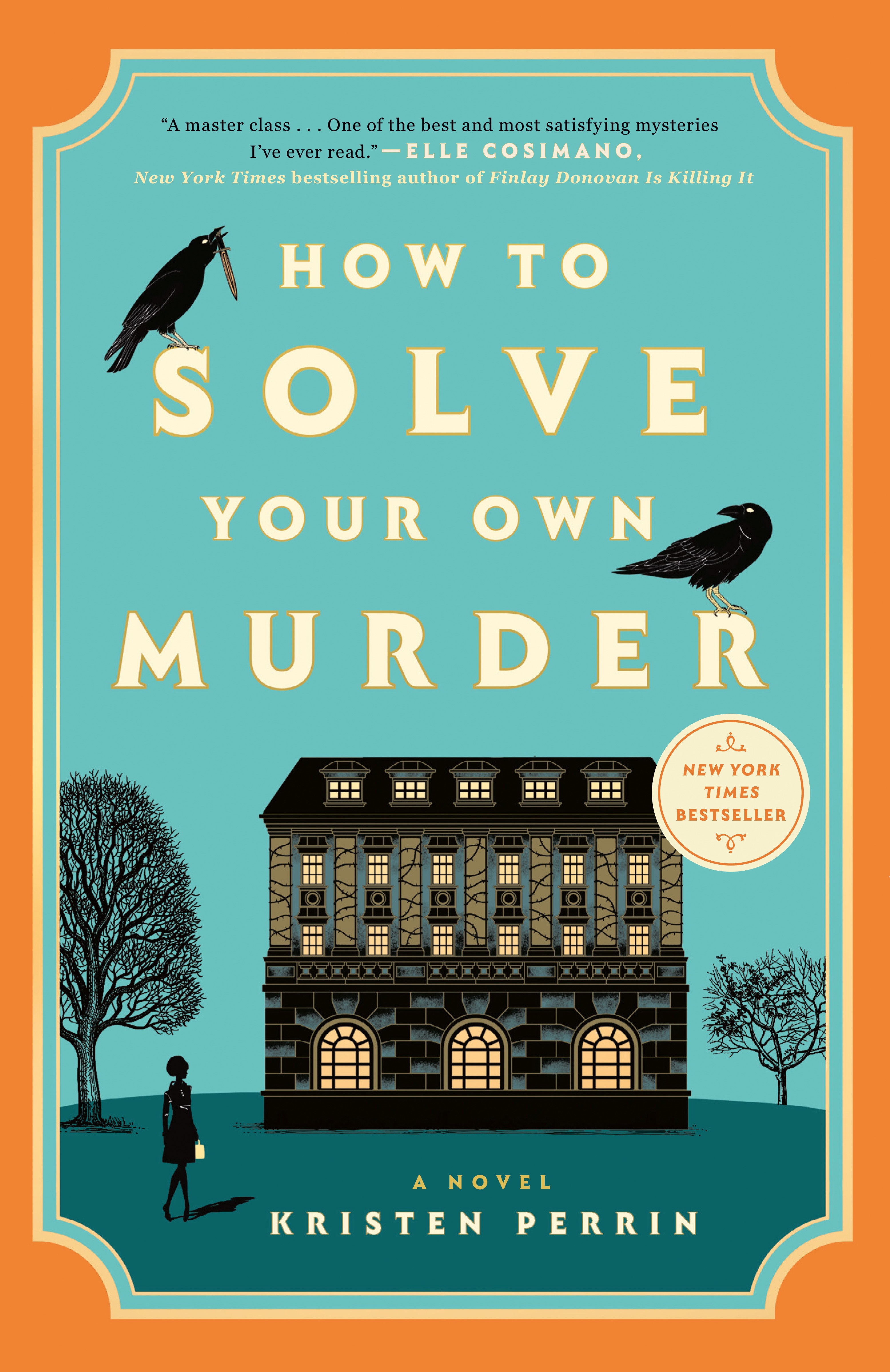 How to solve your own murder