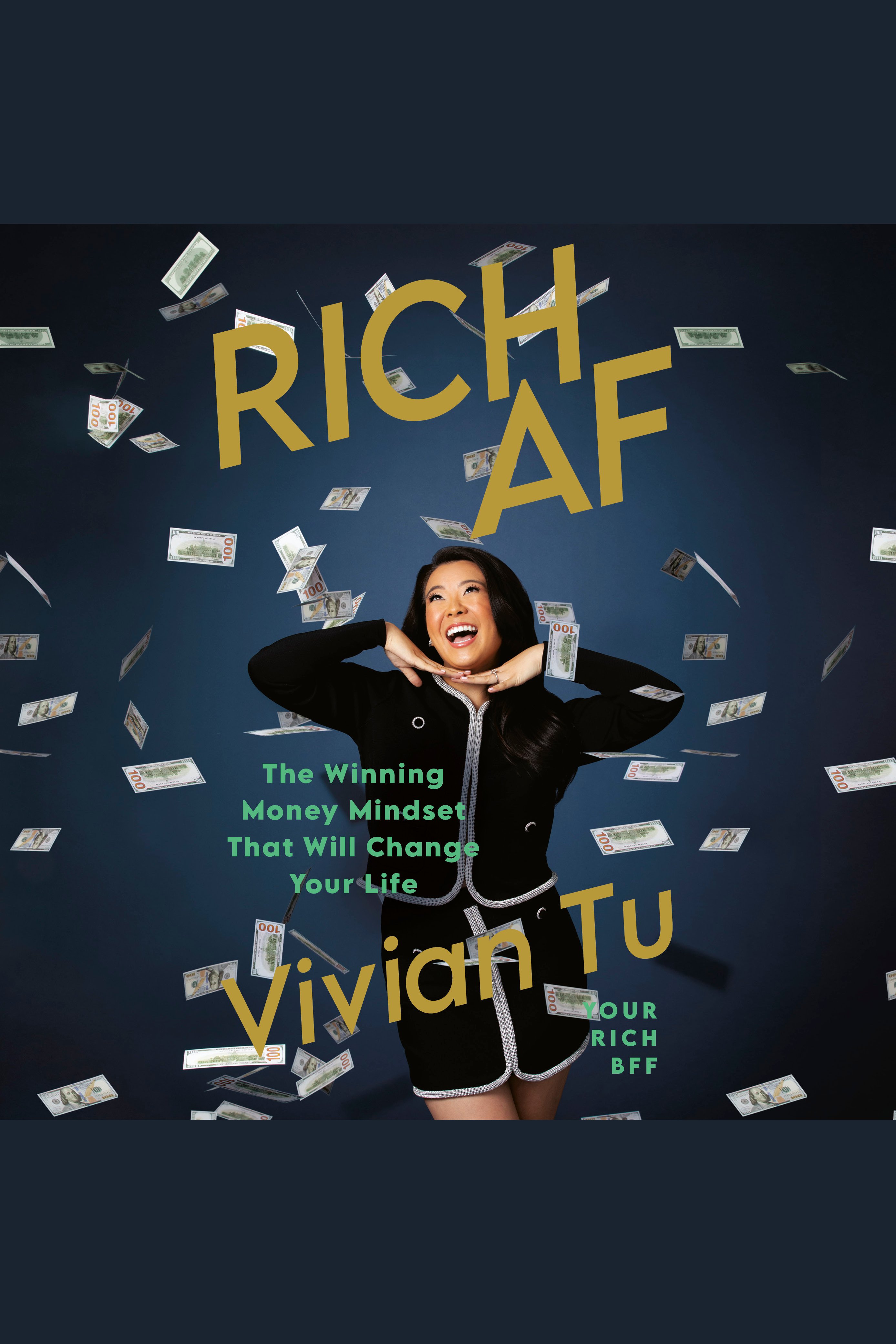 Rich AF The Winning Money Mindset That Will Change Your Life cover image