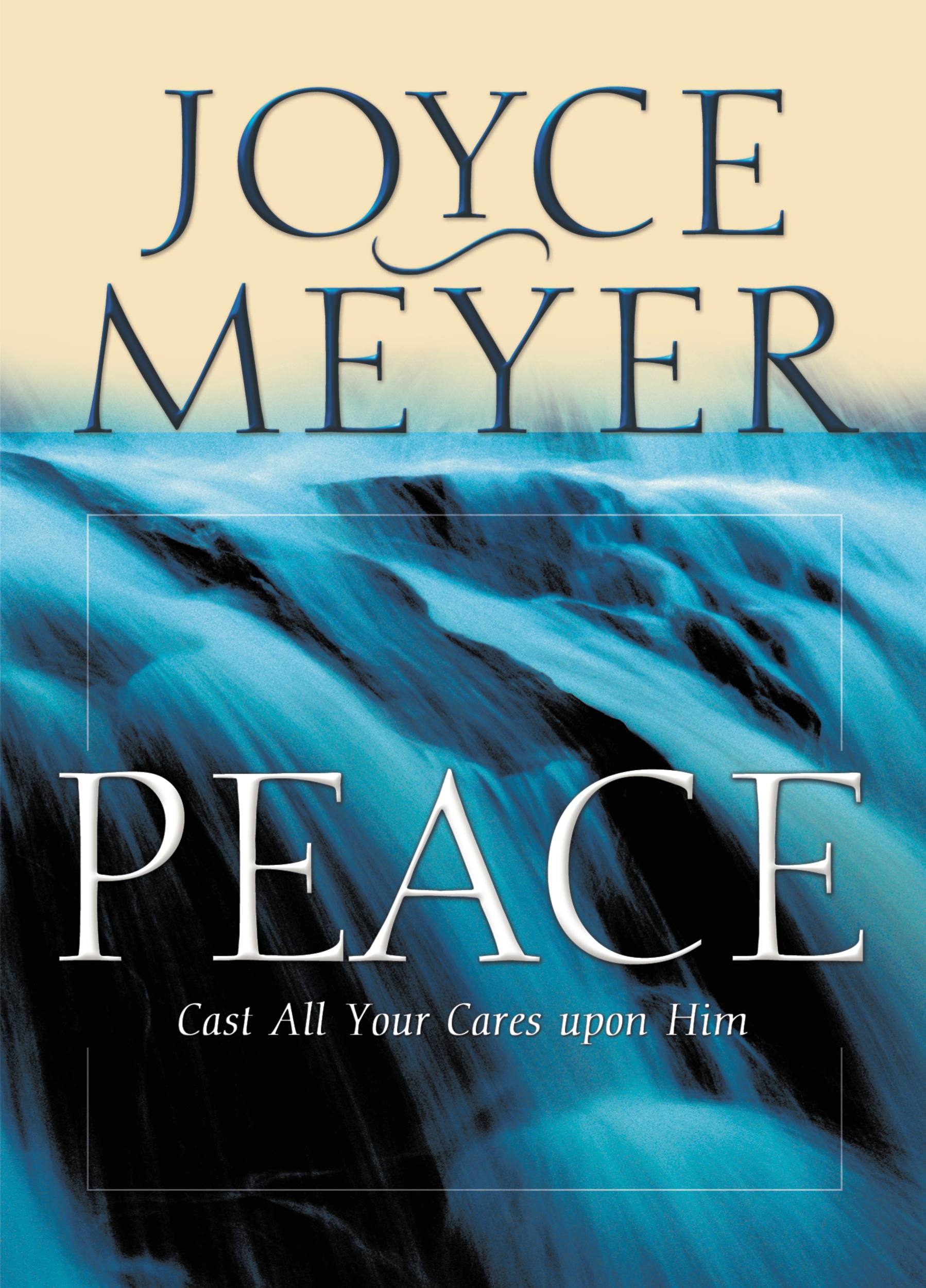 Cover image for Peace [electronic resource] : Cast All Your Cares Upon Him