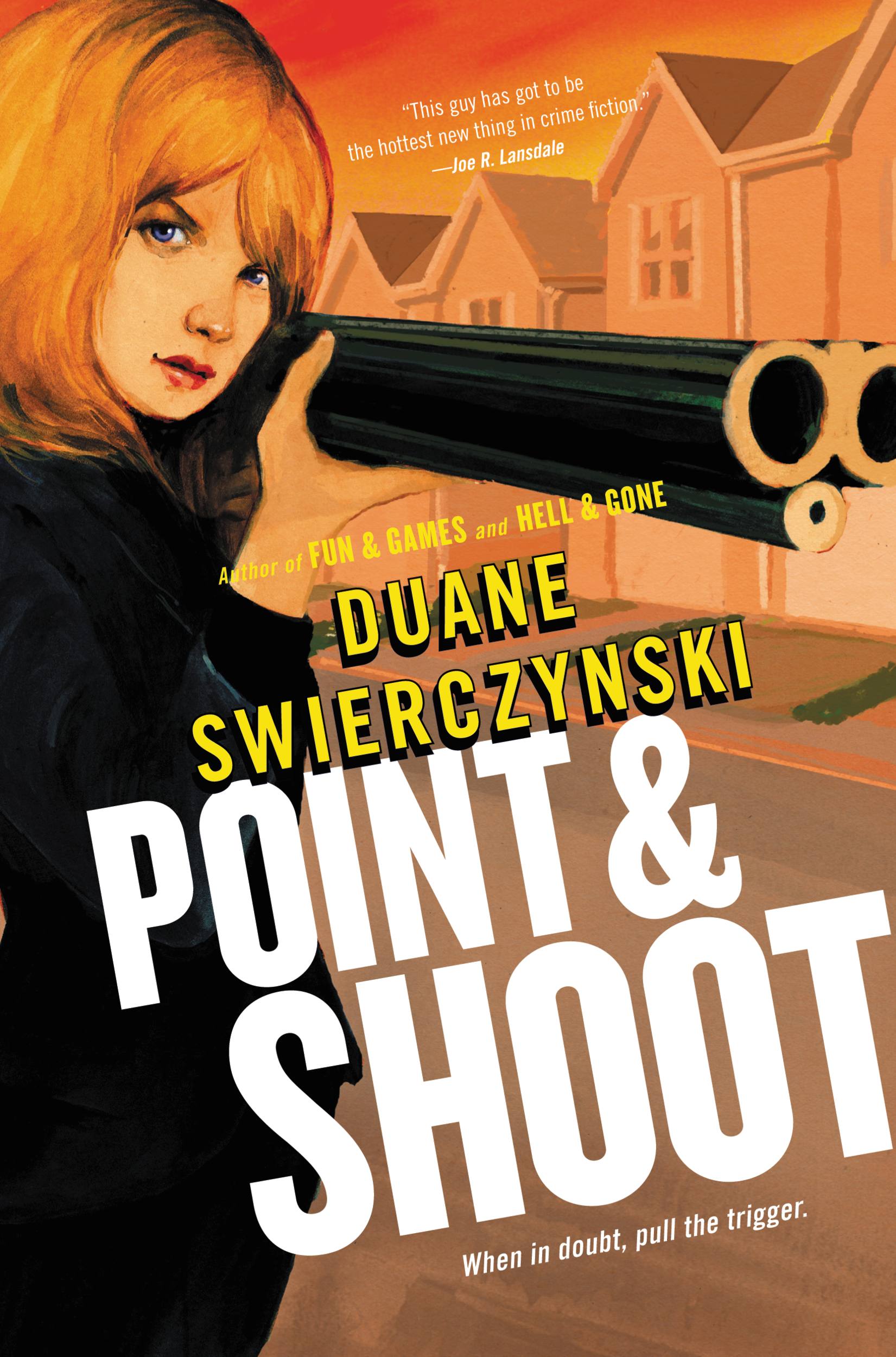 Umschlagbild für Point and Shoot [electronic resource] :