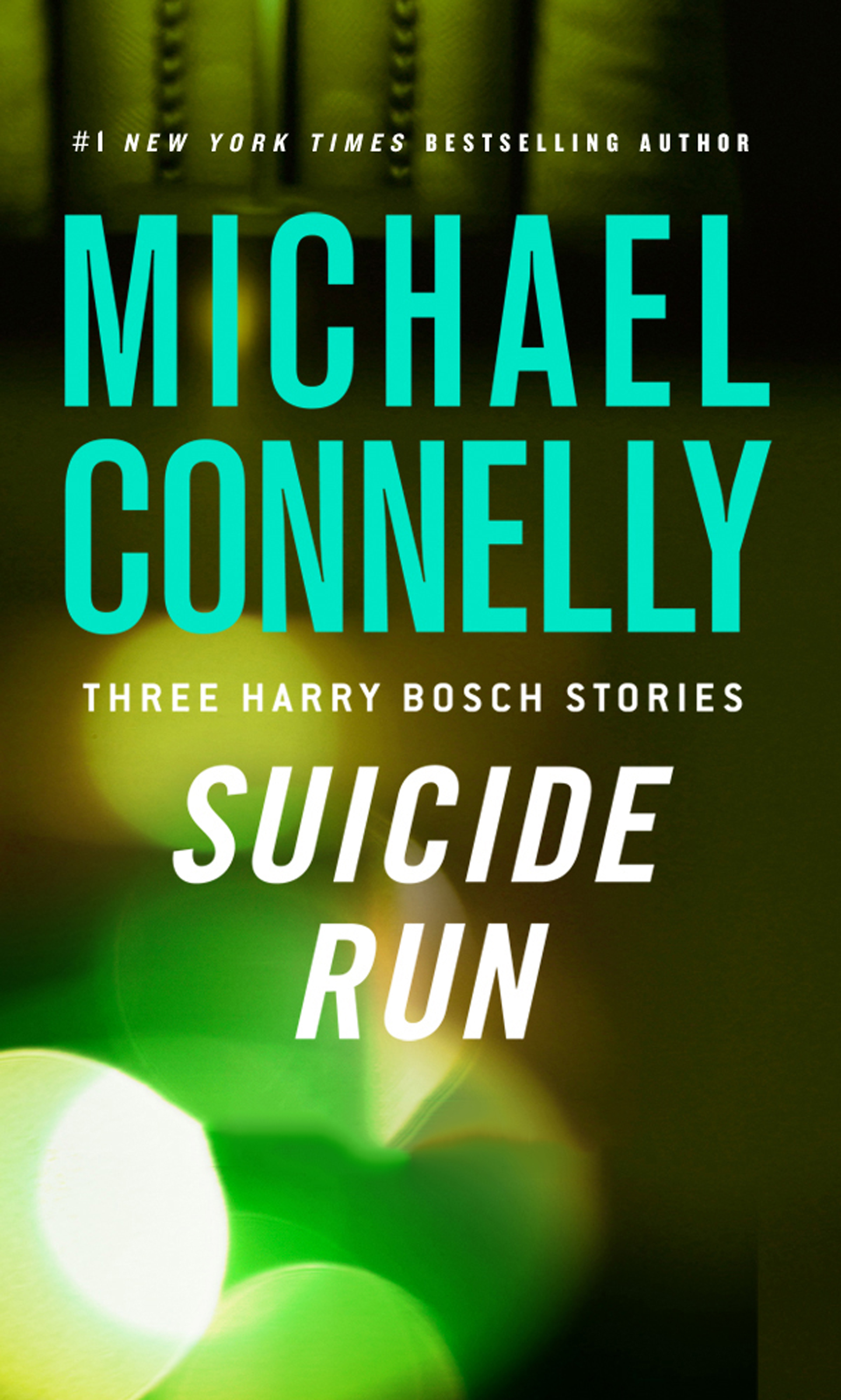 Image de couverture de Suicide Run [electronic resource] : Three Harry Bosch Stories