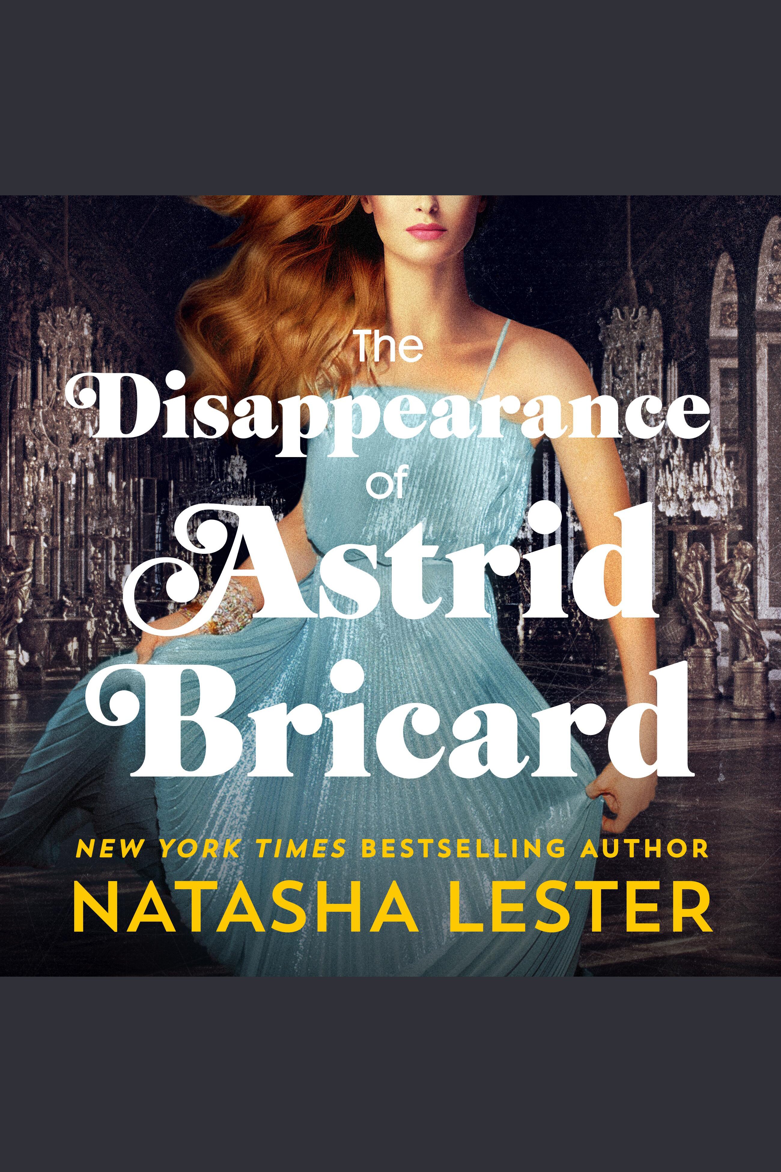 Cover image for The Disappearance of Astrid Bricard [electronic resource] :