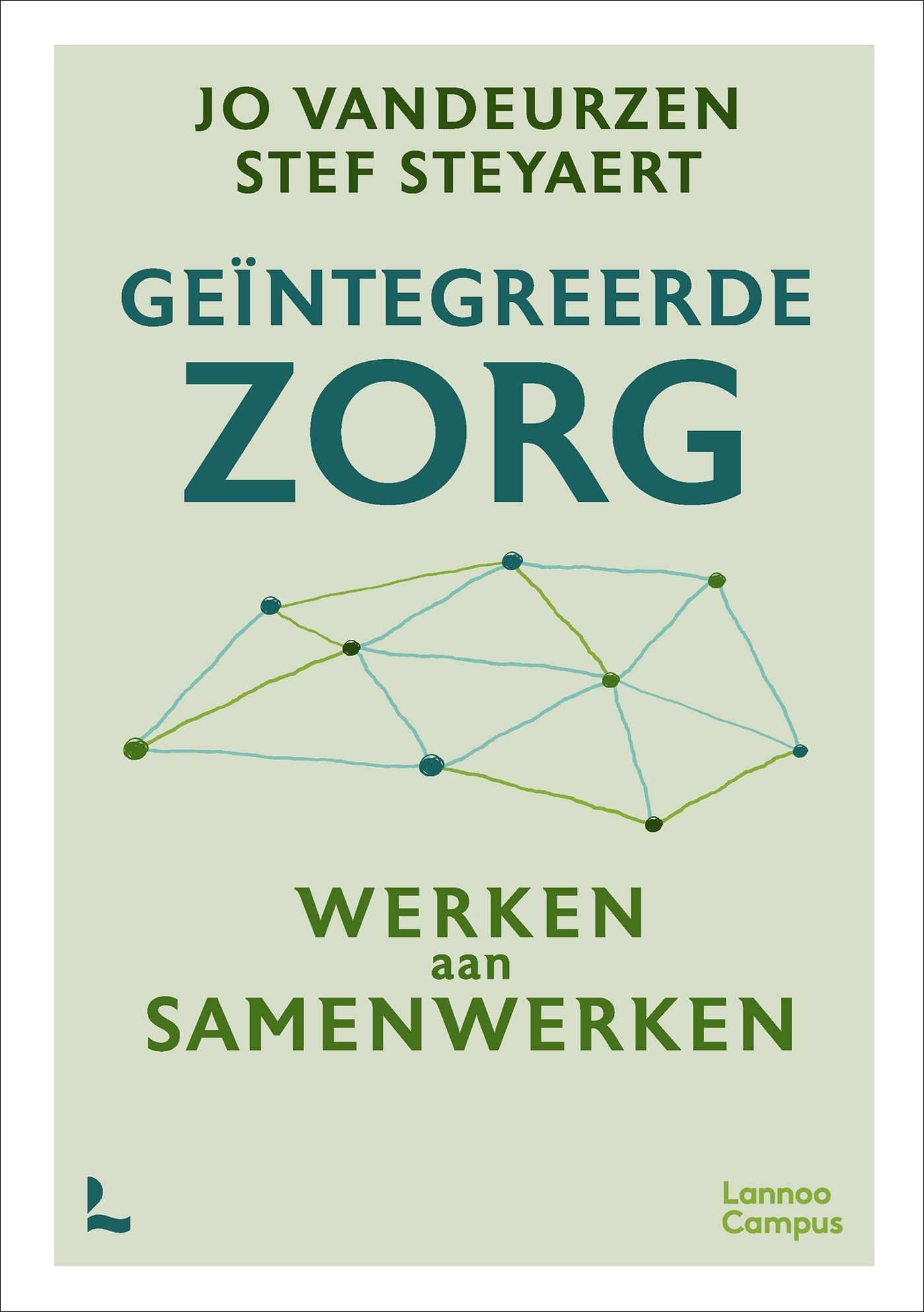 Geïntegreerde zorg : werken aan samenwerken