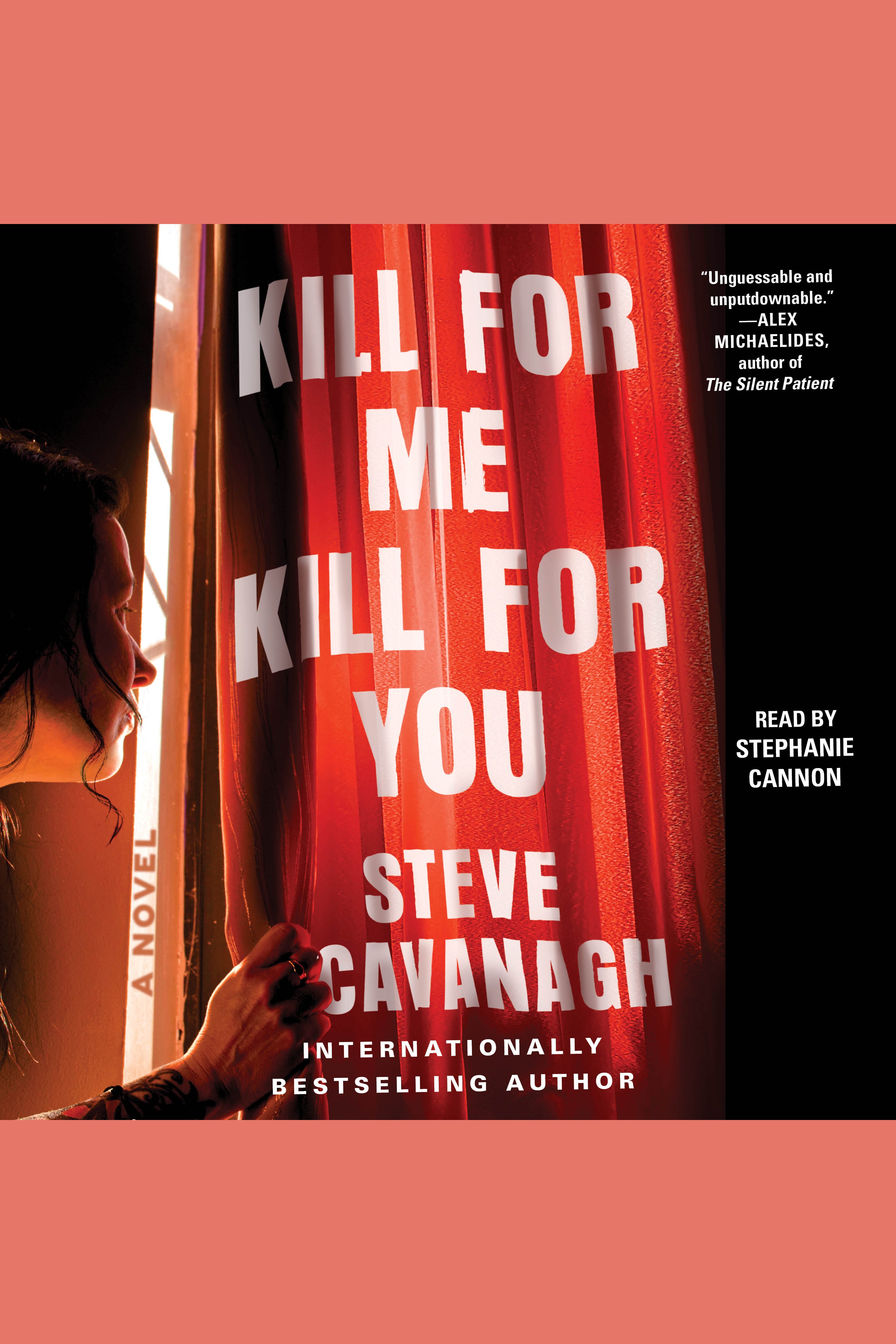 Kill for Me, Kill for You A Novel cover image