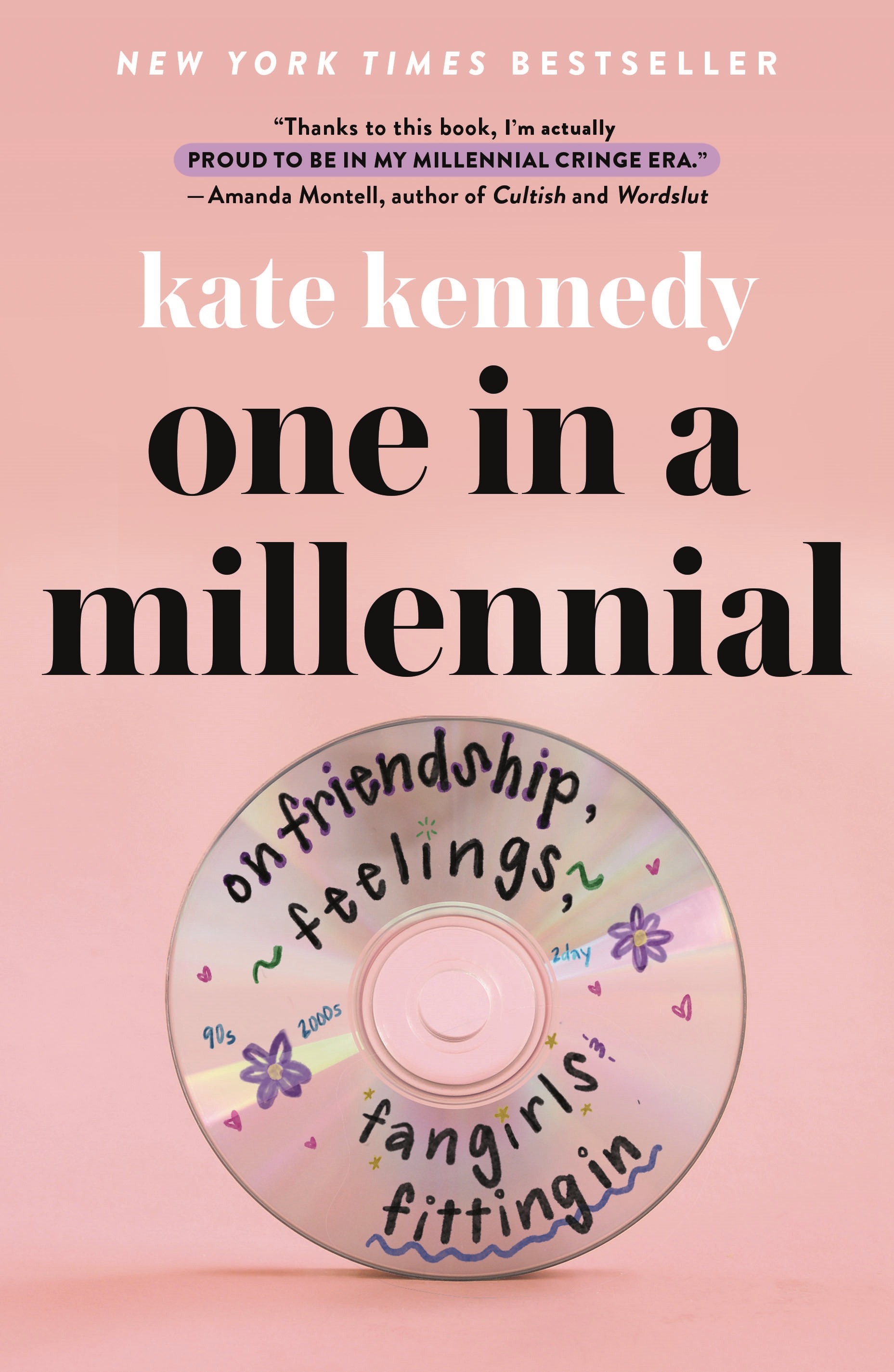 One in a Millennial On Friendship, Feelings, Fangirls, and Fitting In cover image