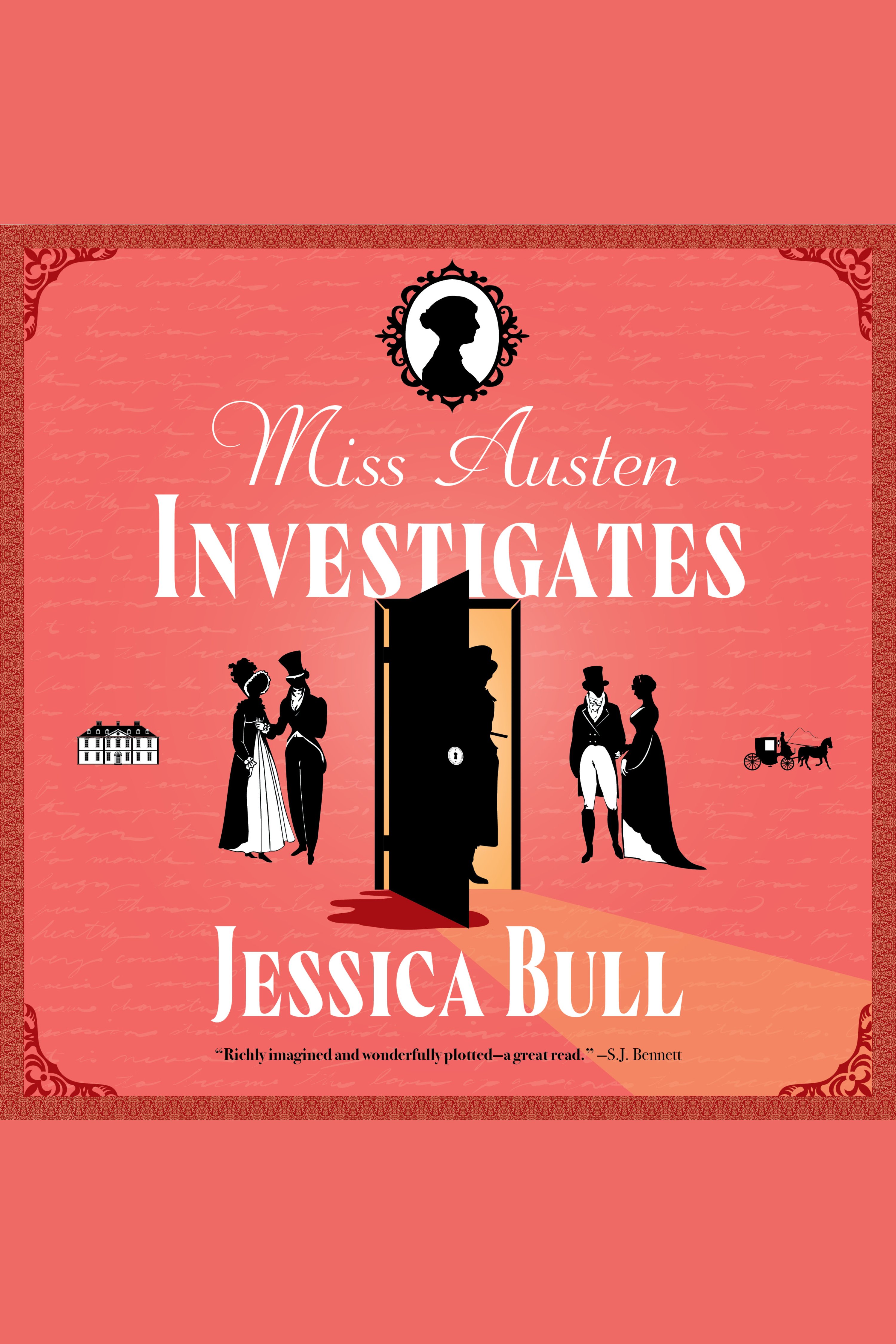 Miss Austen Investigates A Novel - A Regency Murder Mystery