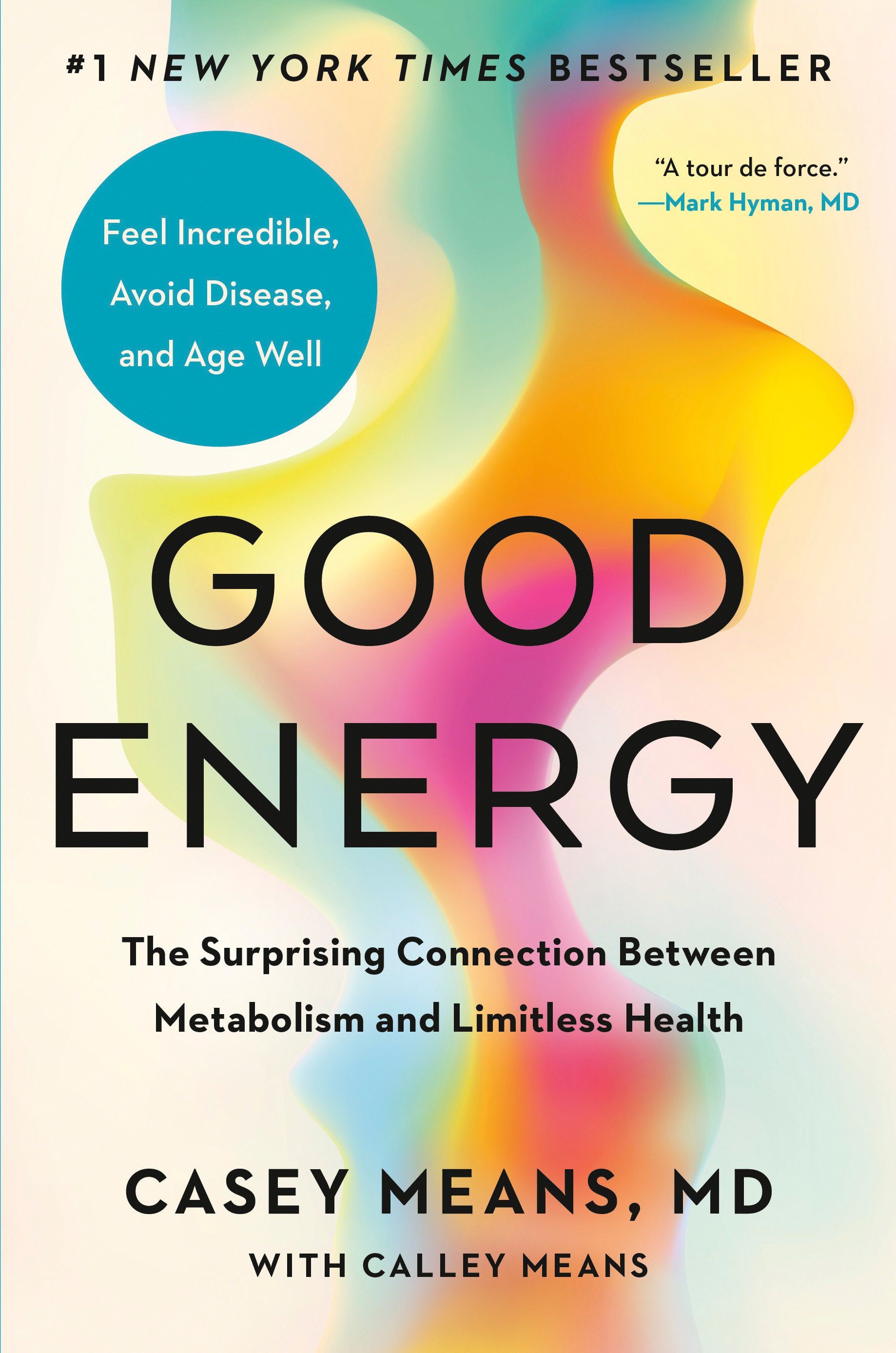 Good Energy The Surprising Connection Between Metabolism and Limitless Health cover image