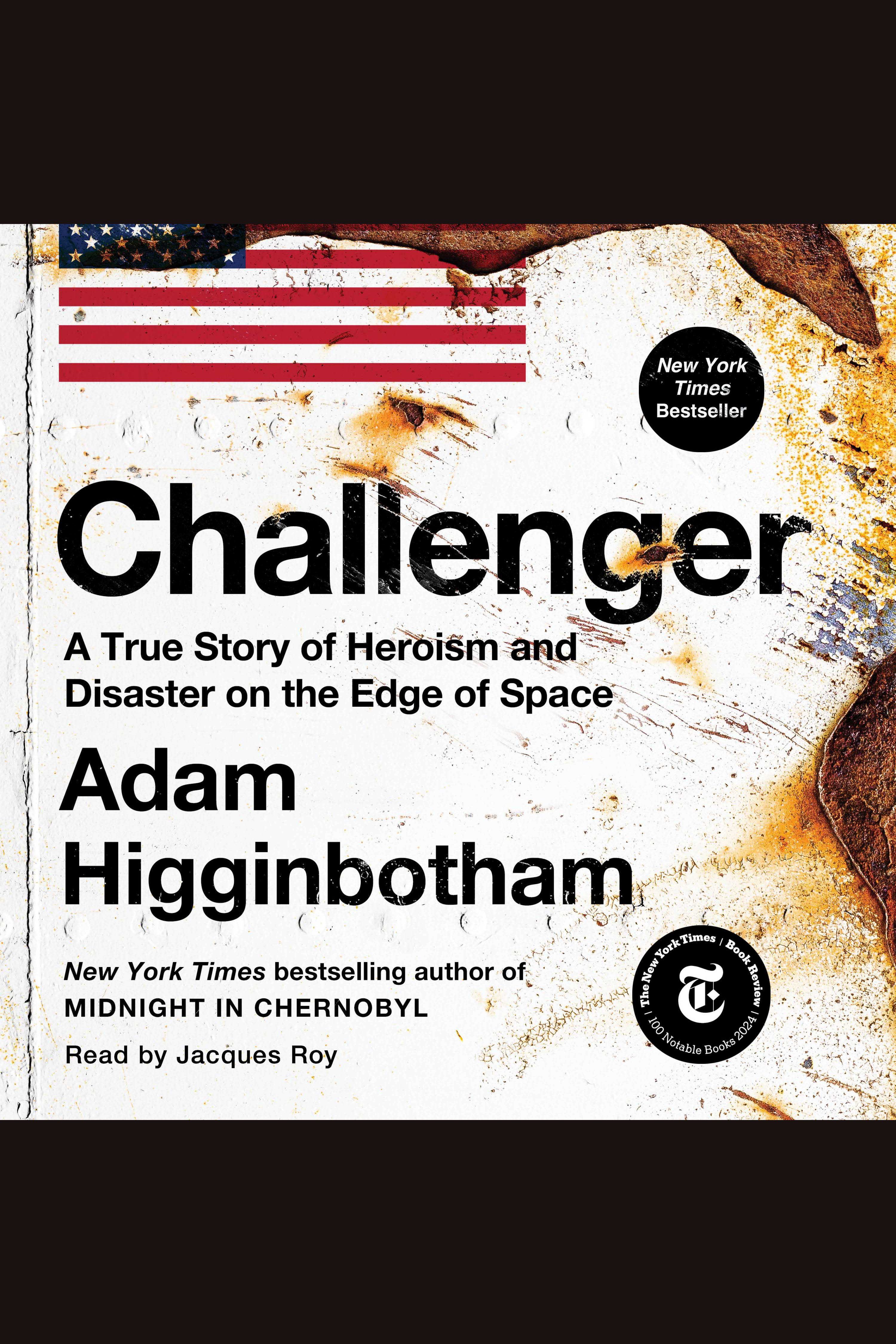 Challenger A True Story of Heroism and Disaster on the Edge of Space cover image