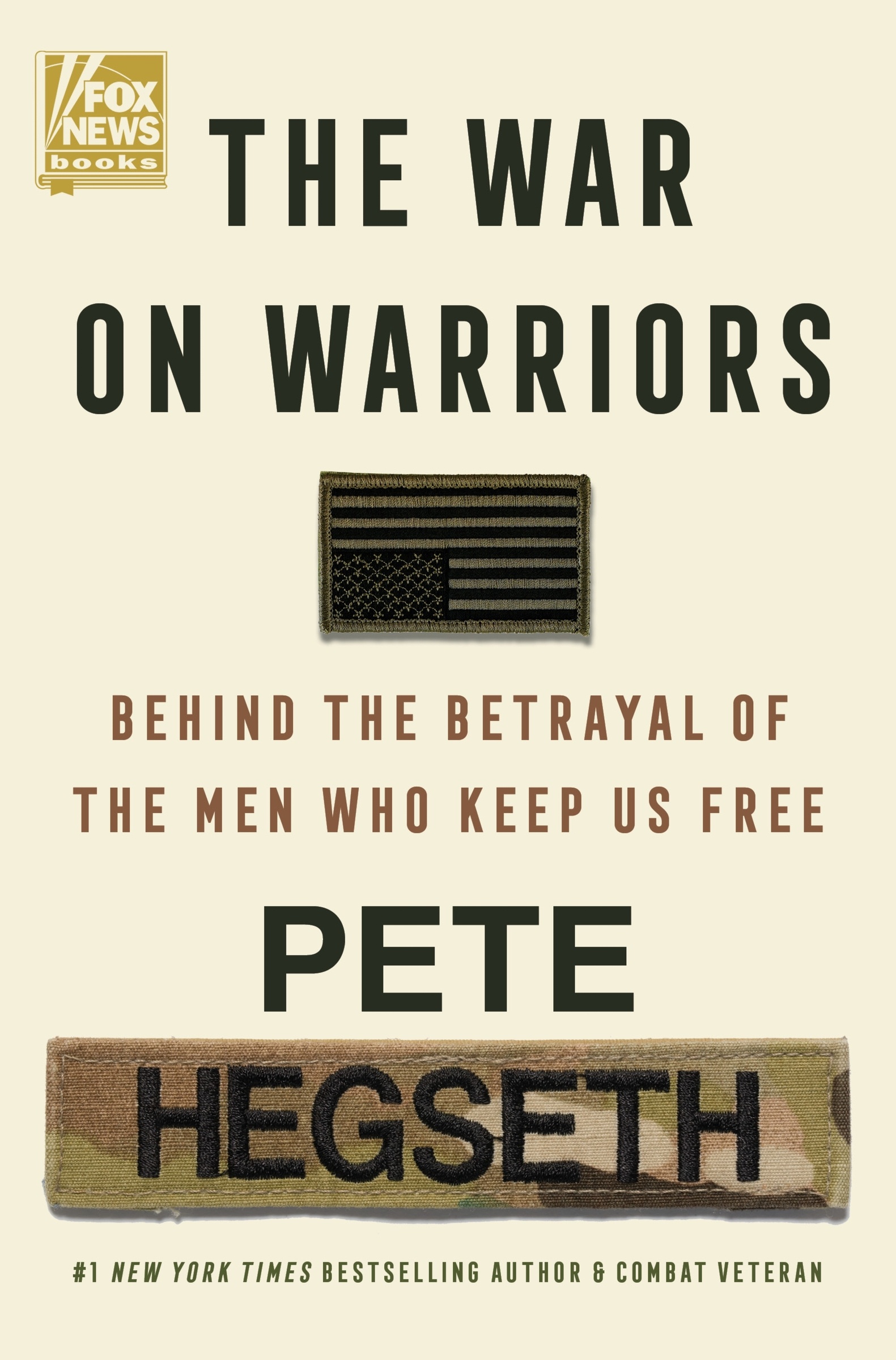 Imagen de portada para The War on Warriors [electronic resource] : Behind the Betrayal of the Men Who Keep Us Free