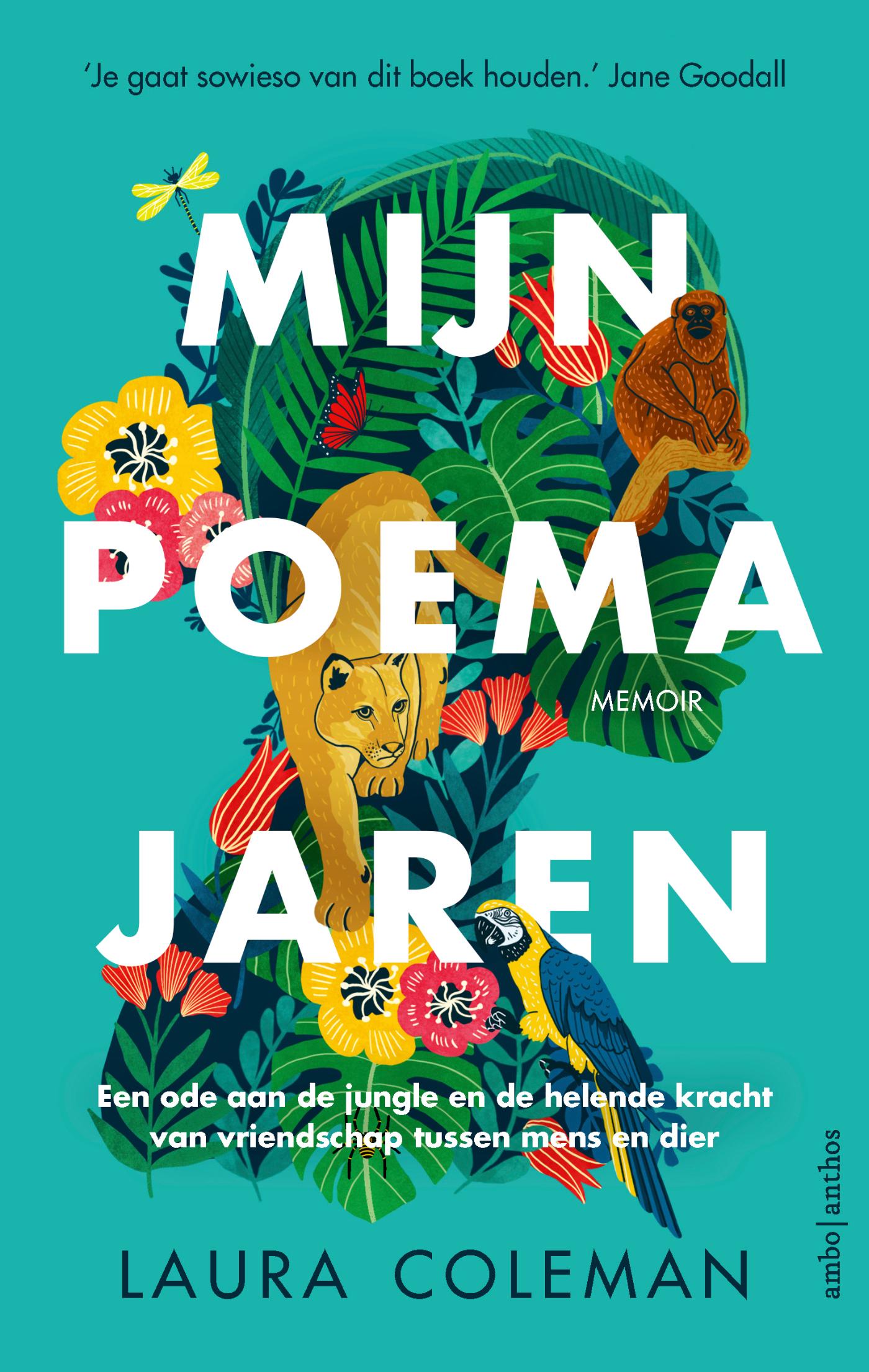 Mijn poemajaren : een ode aan de jungle en de helende kracht van vriendschap tussen mens en dier