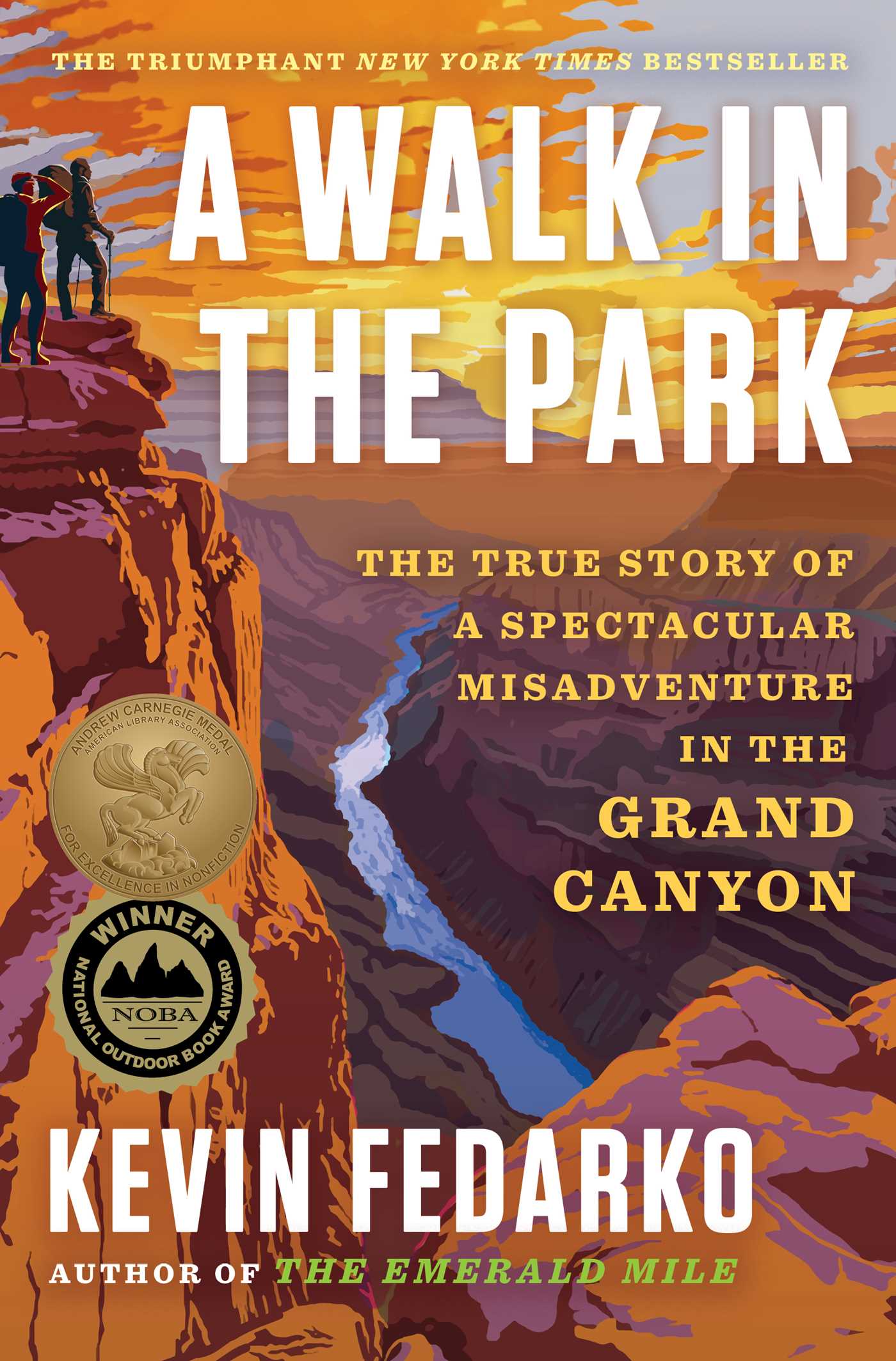 A Walk in the Park The True Story of a Spectacular Misadventure in the Grand Canyon cover image