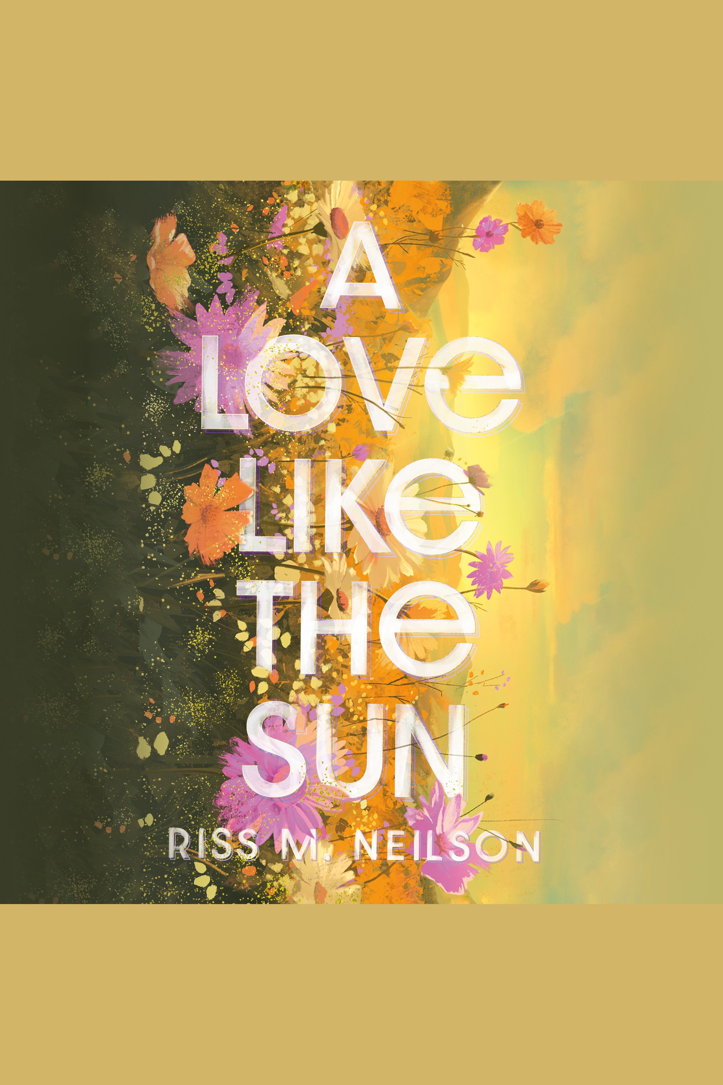 Imagen de portada para Love Like the Sun, A [electronic resource] :