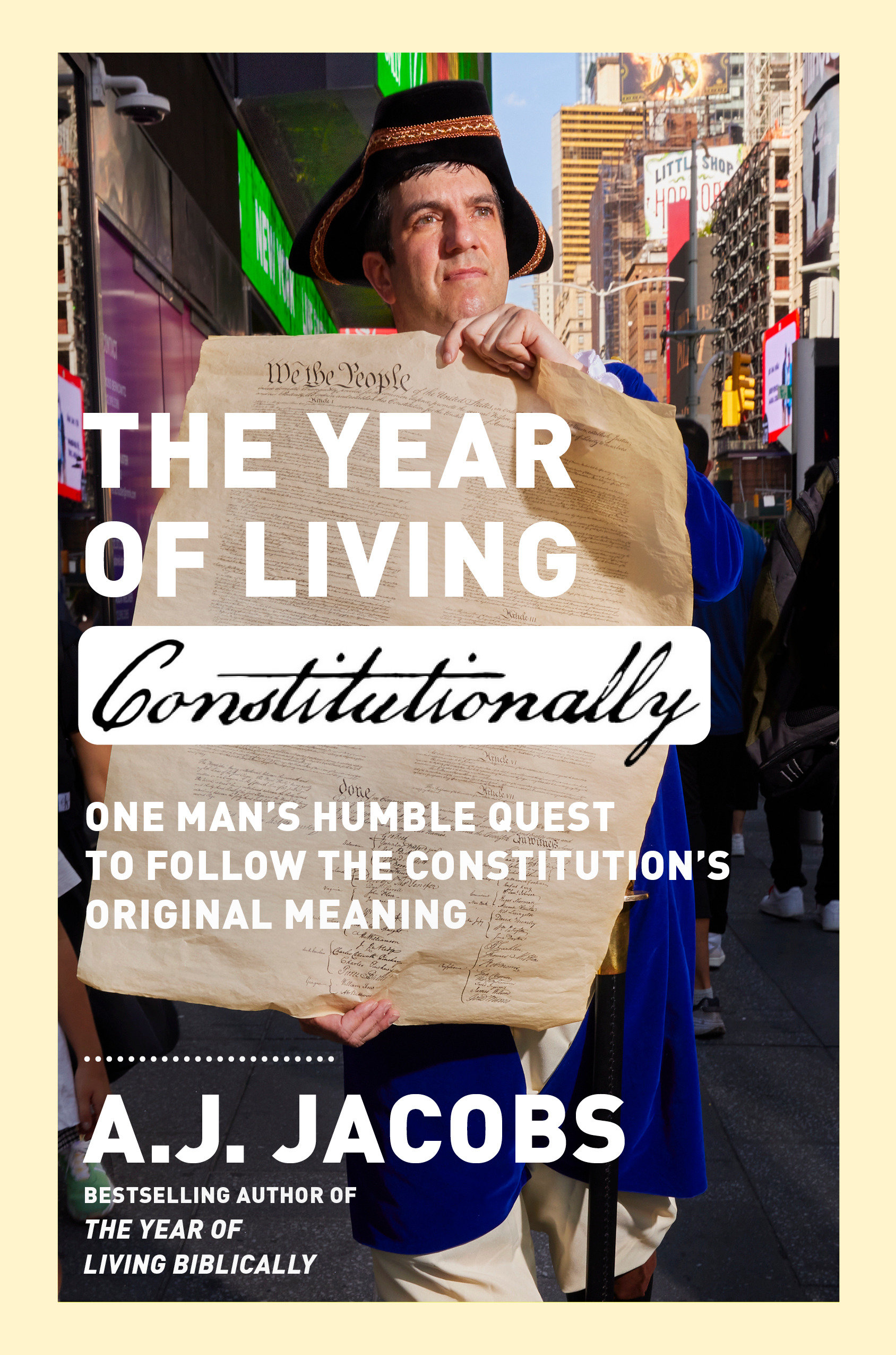 The Year of Living Constitutionally One Man's Humble Quest to Follow the Constitution's Original Meaning cover image