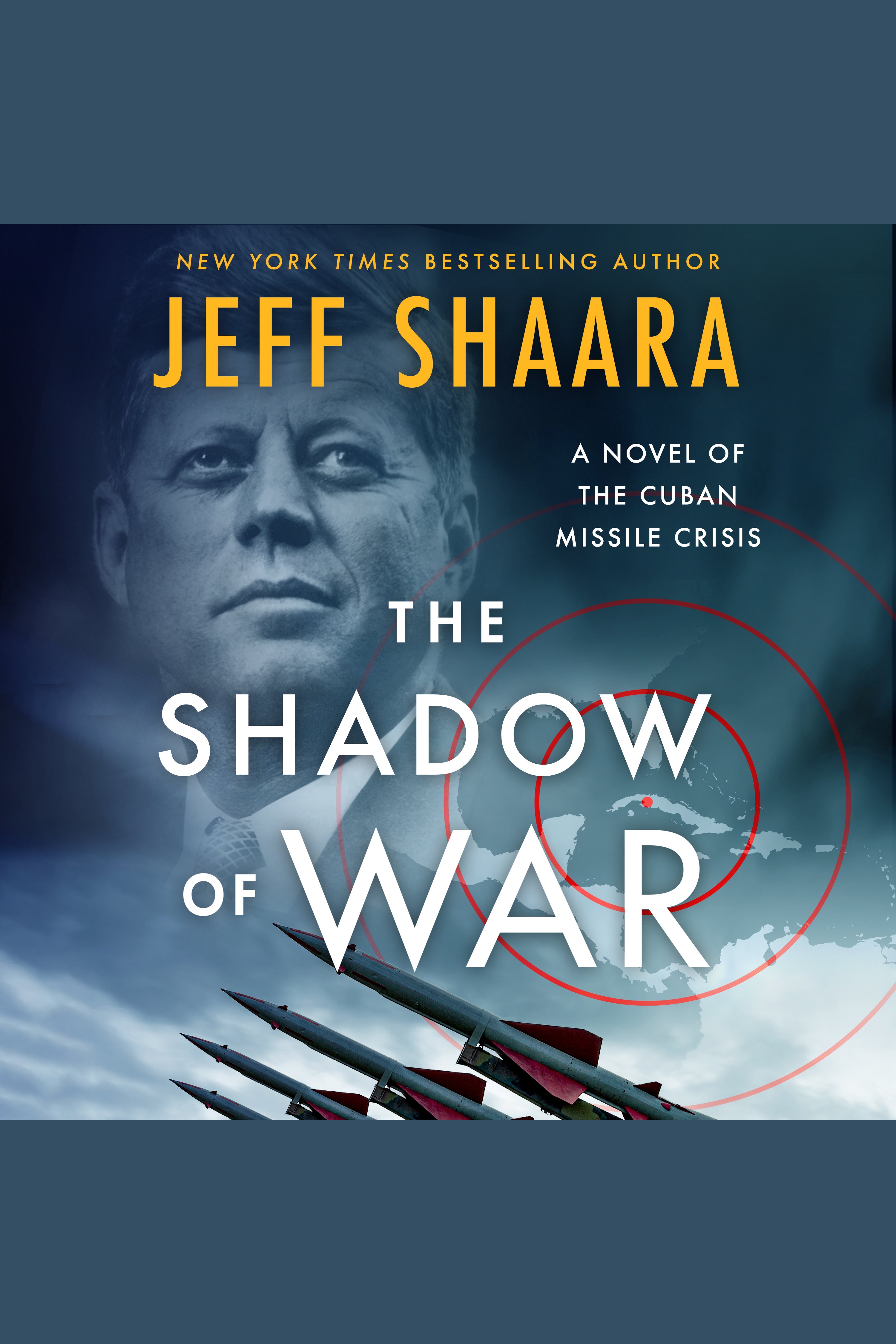 The Shadow of War A Novel of the Cuban Missile Crisis cover image