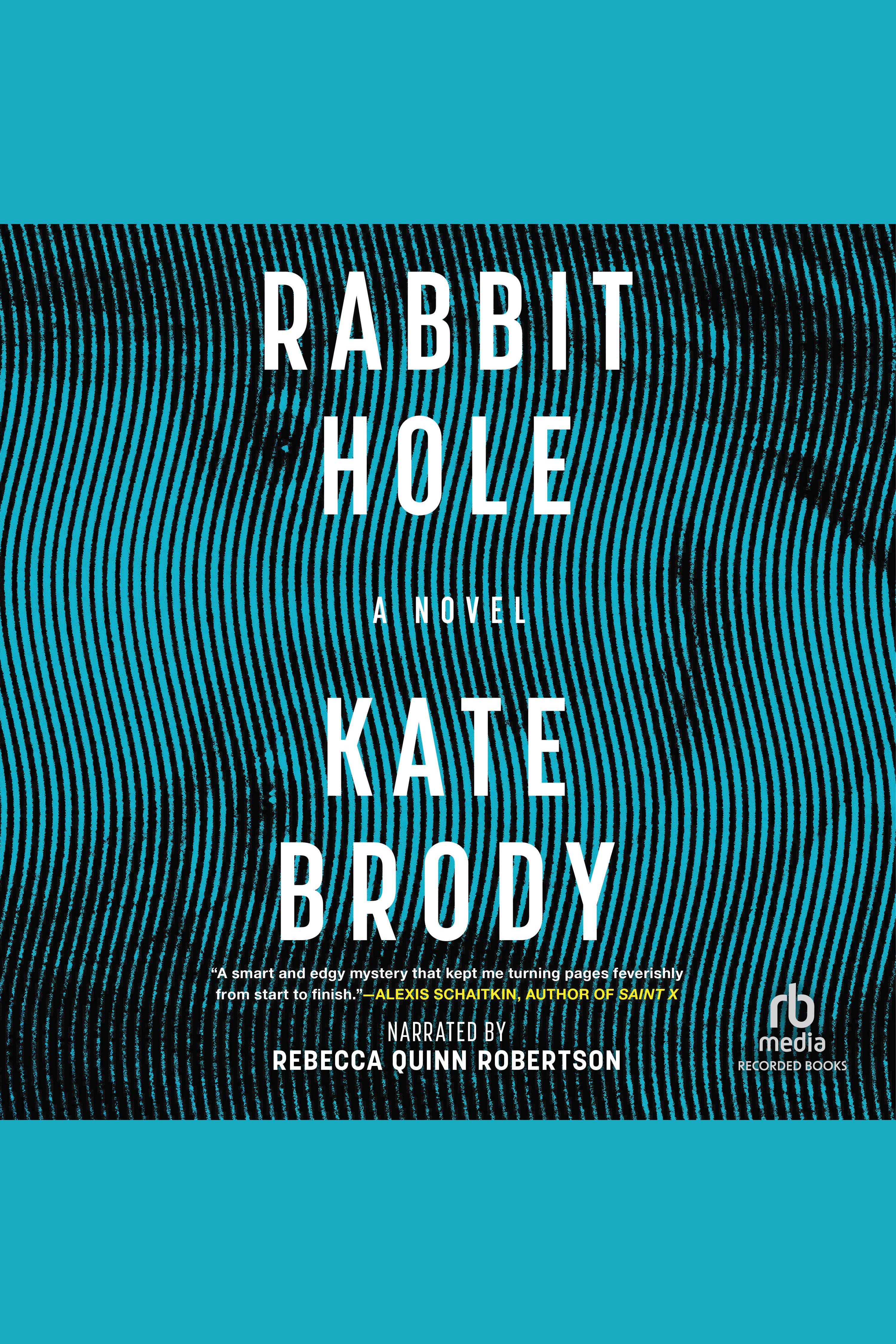 Cover image for Rabbit Hole [electronic resource] :
