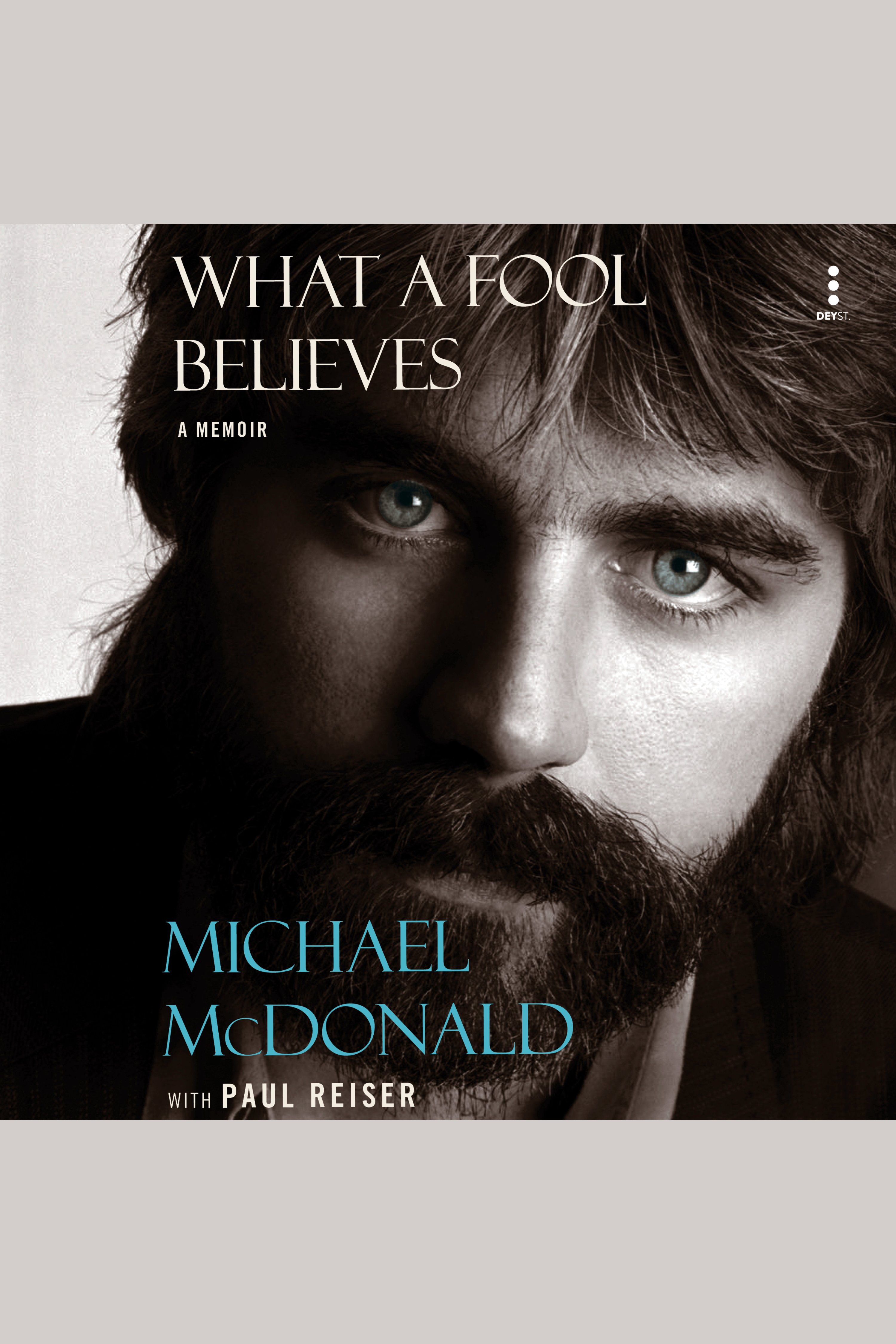 What a Fool Believes A Memoir cover image