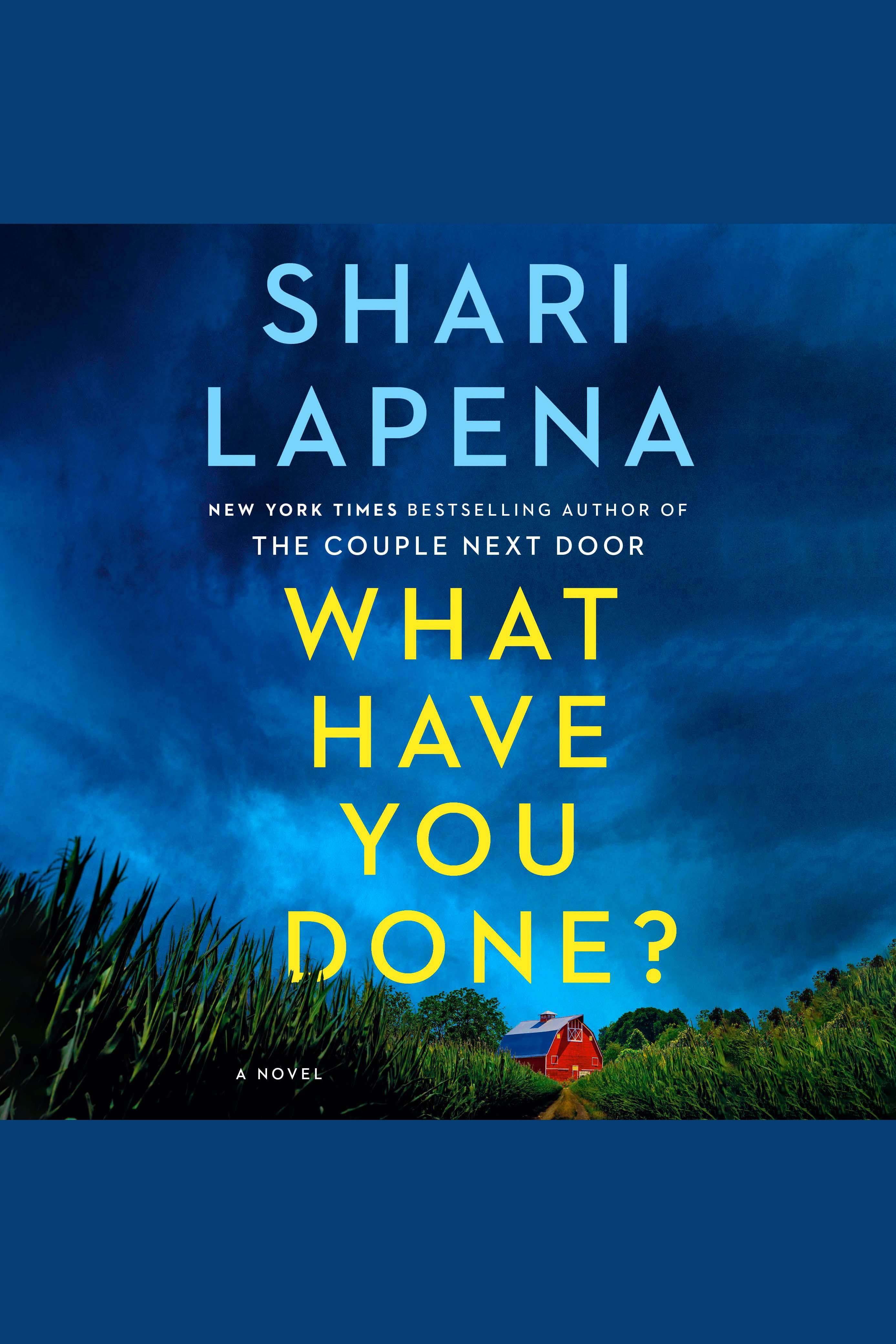 Umschlagbild für What Have You Done? [electronic resource] : A Novel