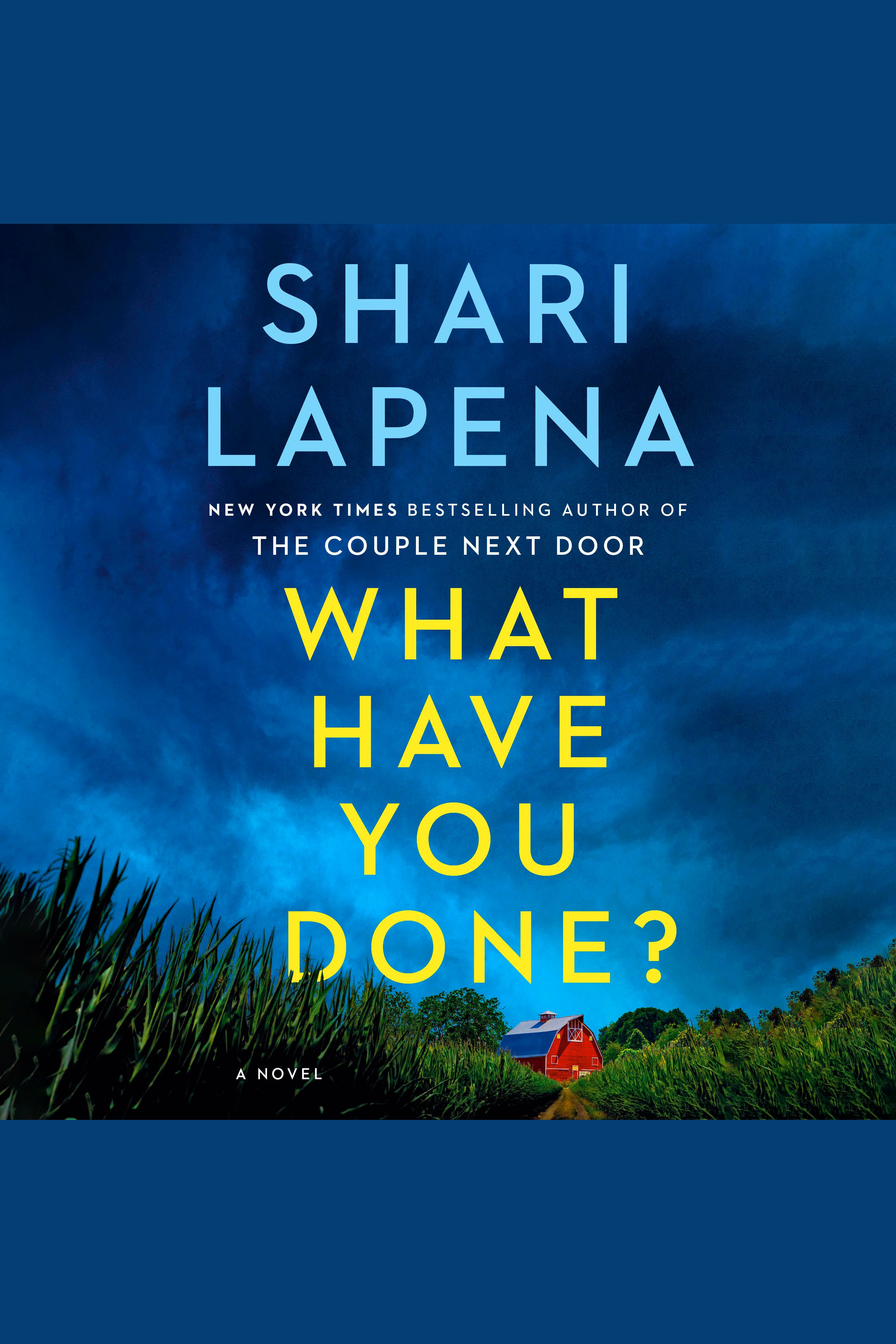 What Have You Done? A Novel cover image