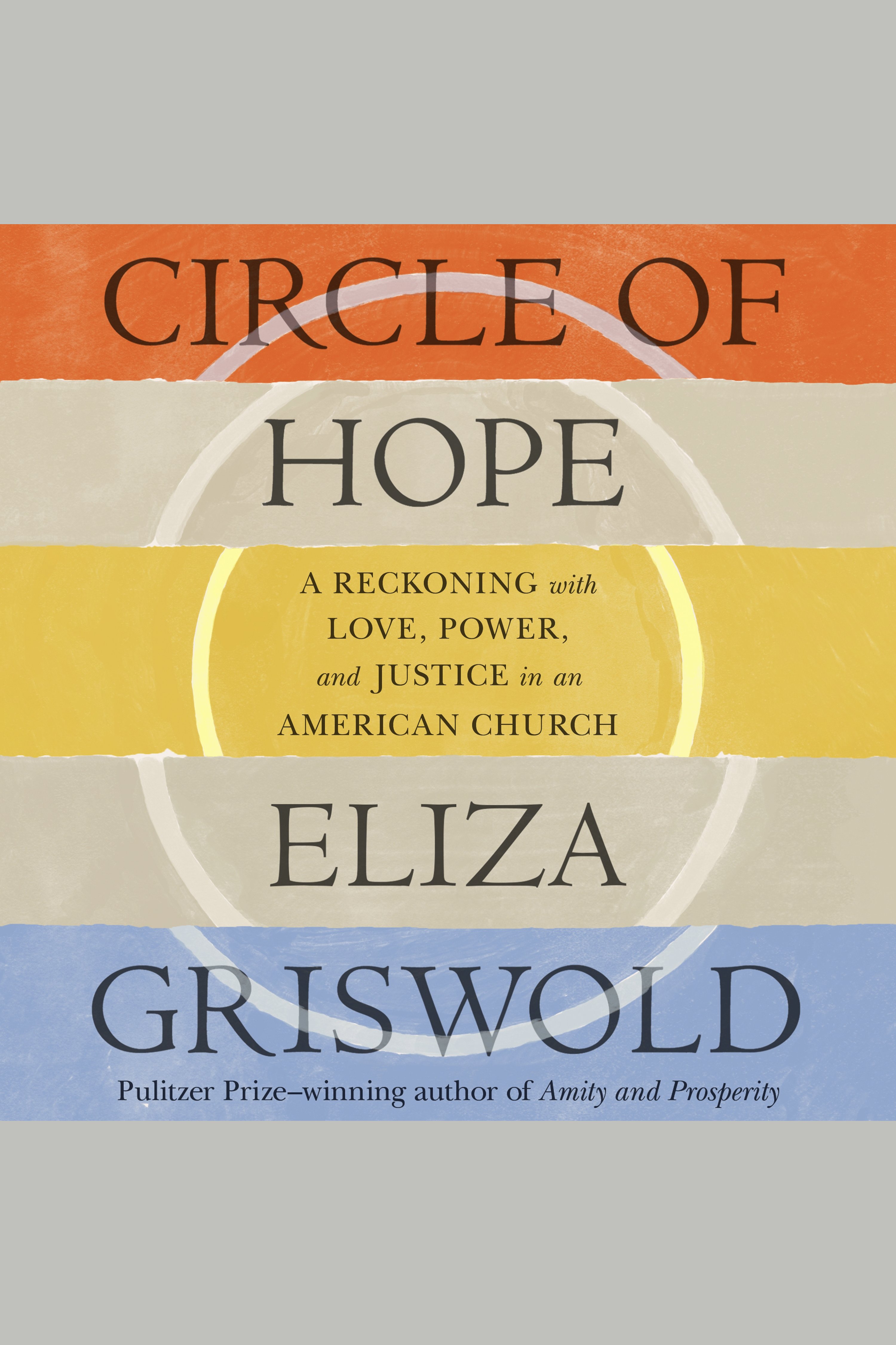 Circle of Hope A Reckoning with Love, Power, and Justice in an American Church cover image