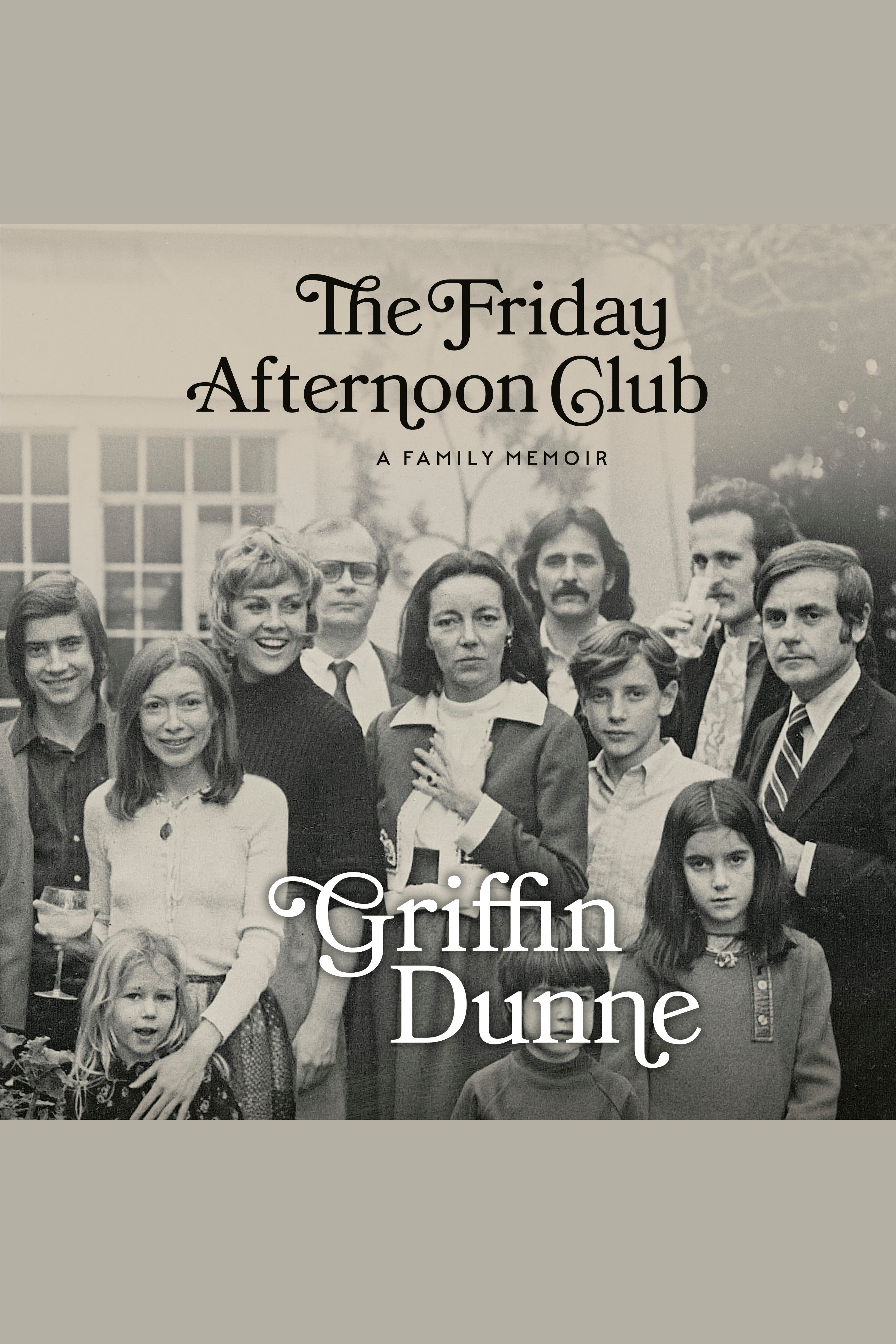The Friday Afternoon Club A Family Memoir cover image