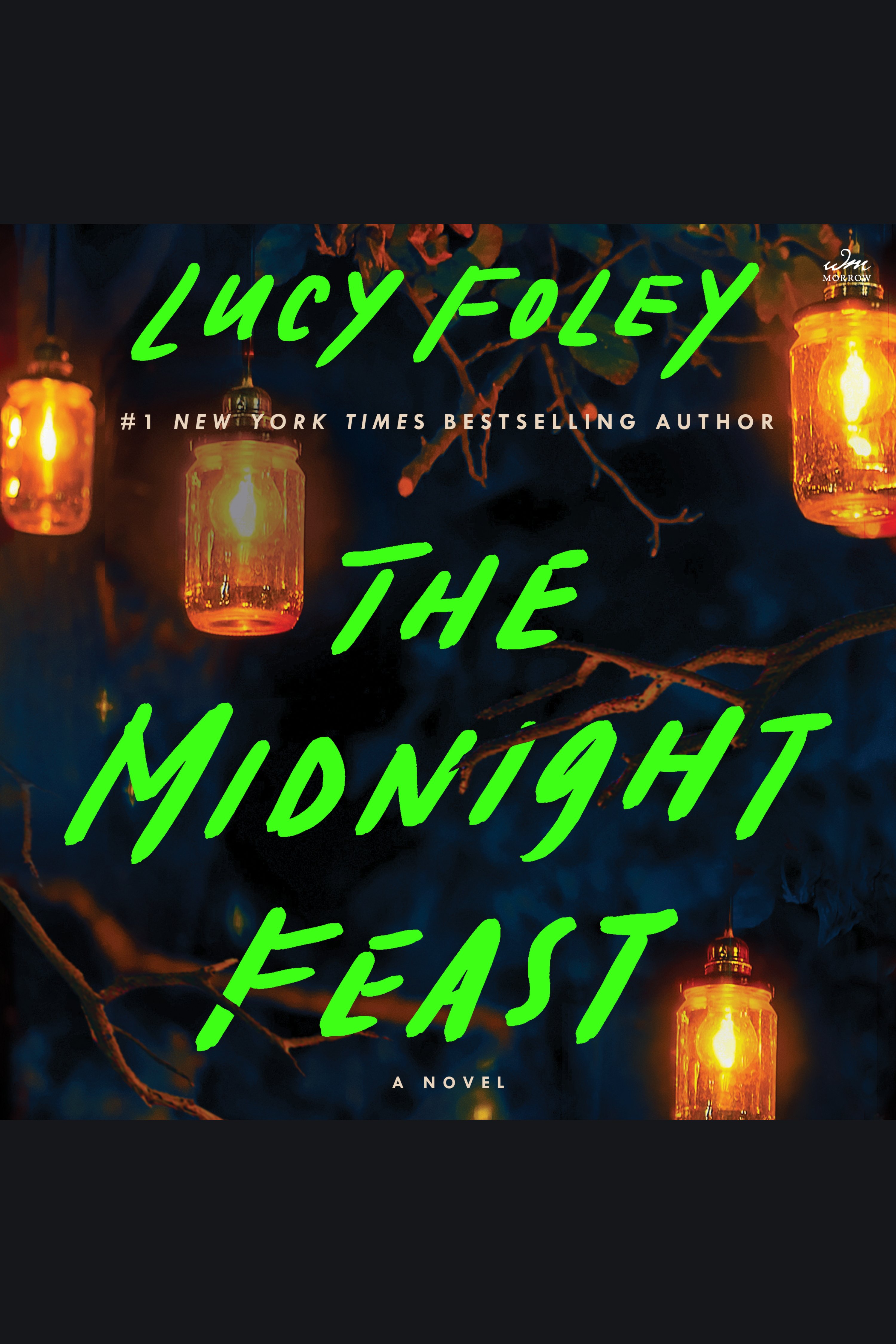 Cover image for The Midnight Feast [electronic resource] : A Novel