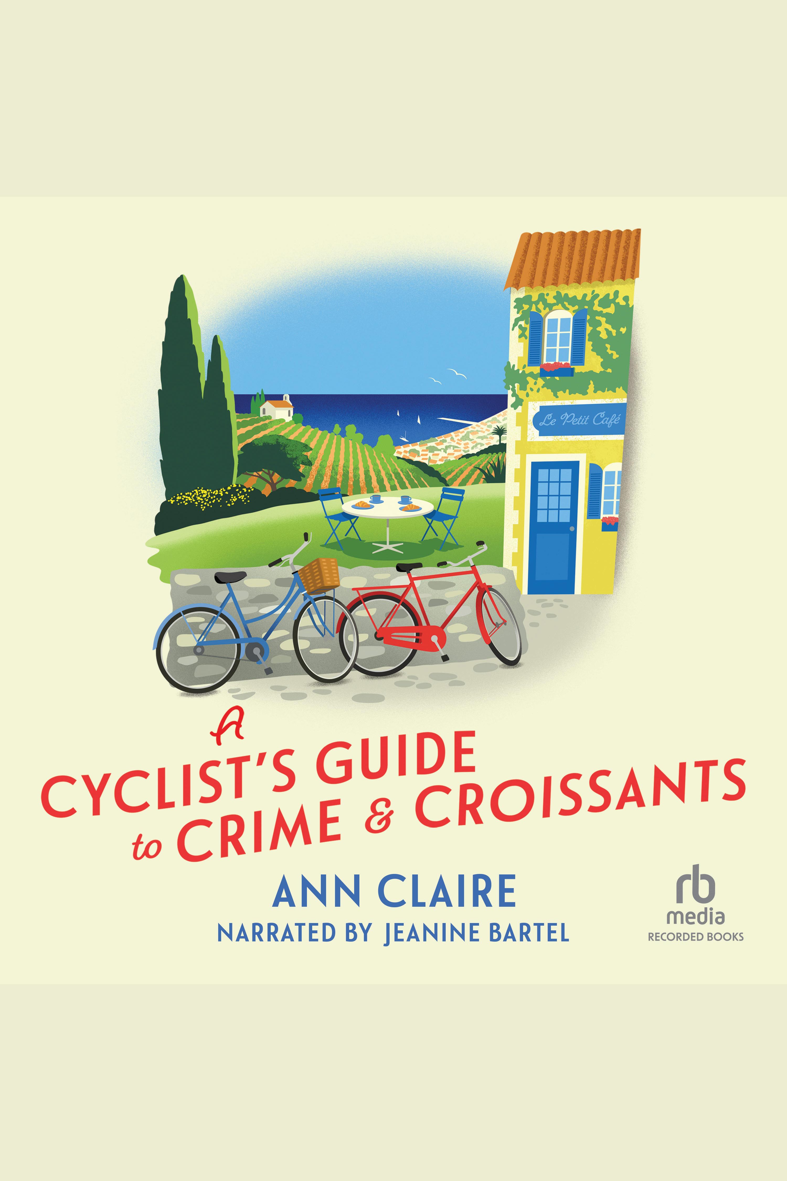 A Cyclist's Guide to Crime & Croissants cover image