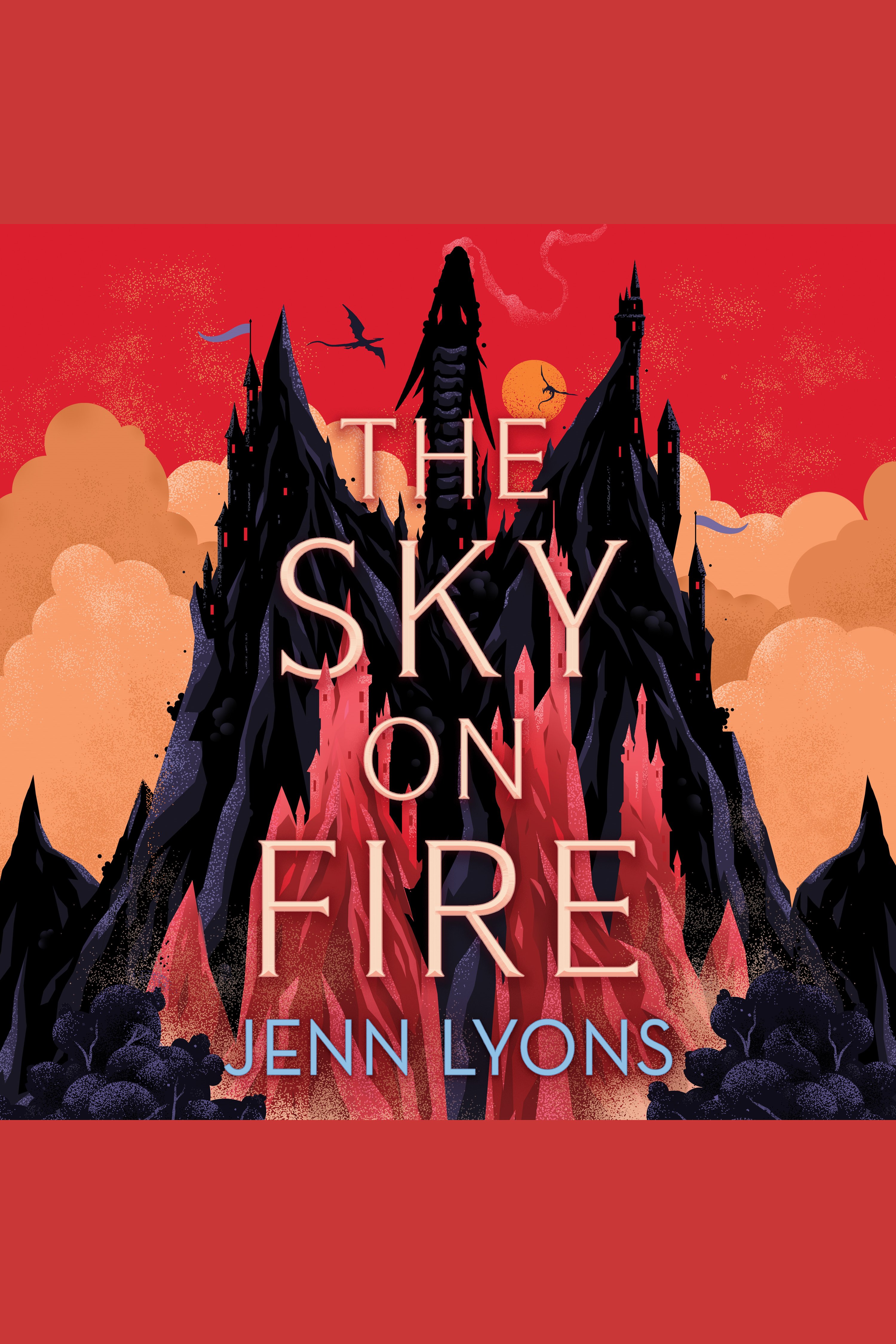 The Sky on Fire