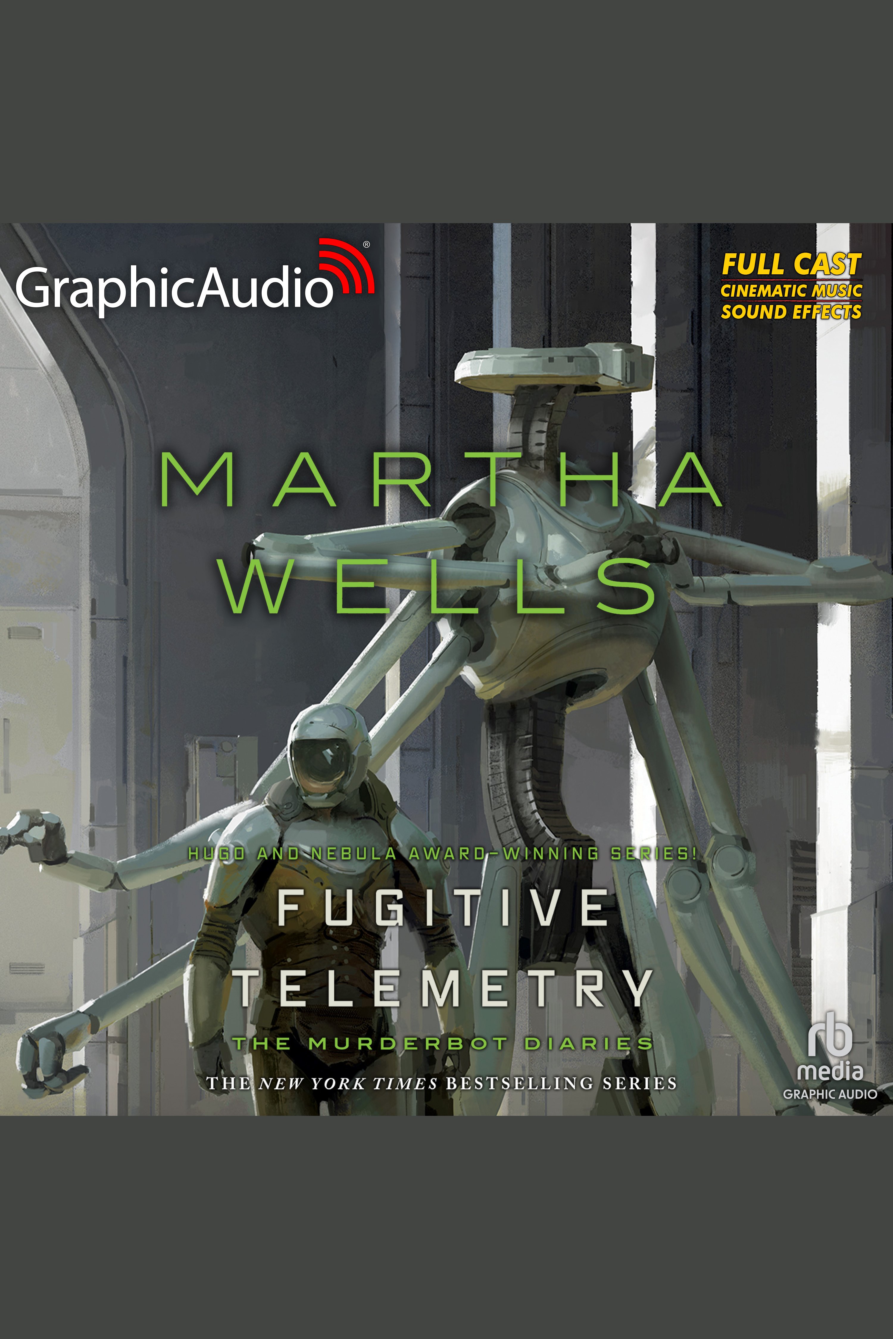 Cover image for Fugitive Telemetry (Dramatized Adaptation) [electronic resource] : The Murderbot Diaries 6