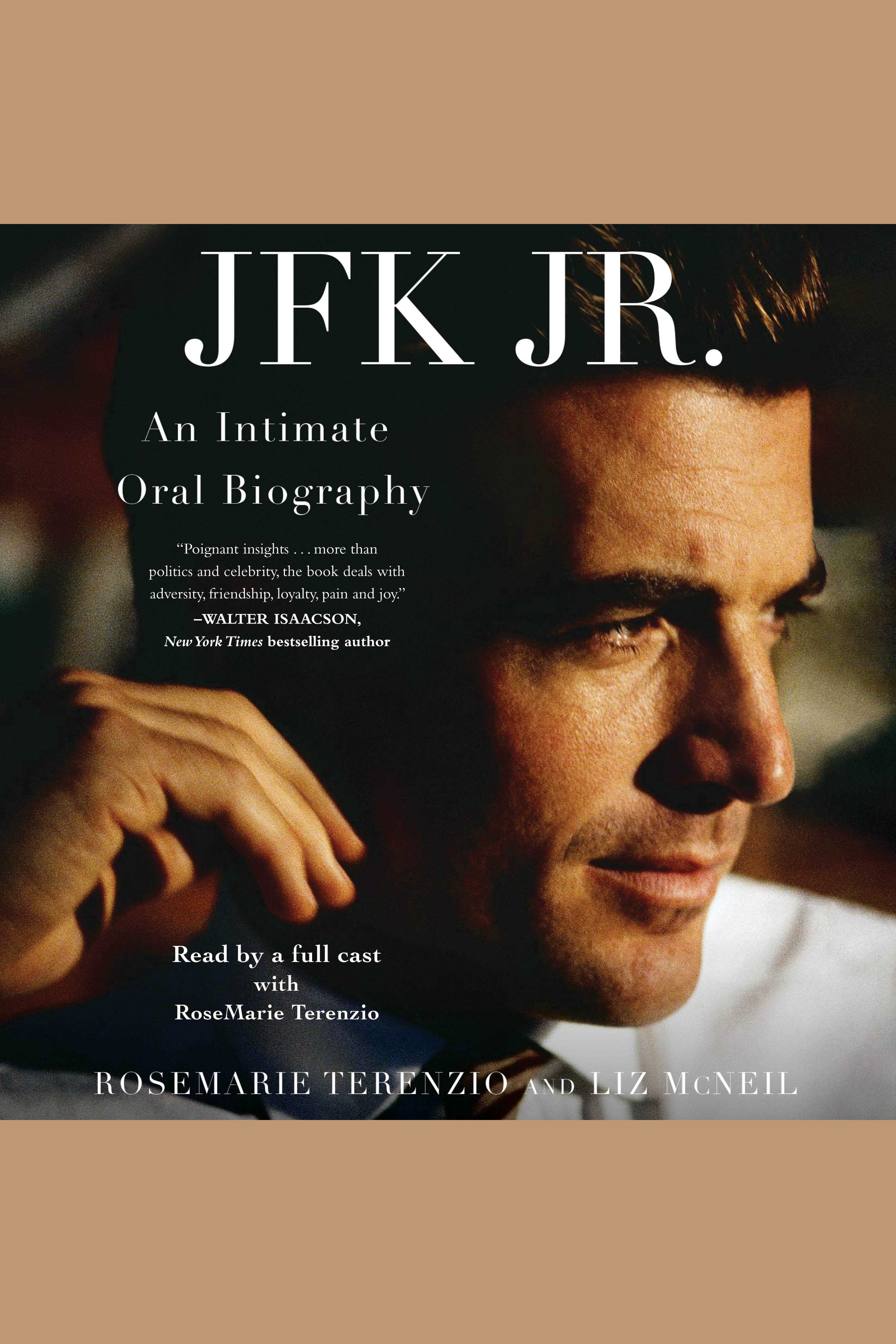 JFK Jr. An Intimate Oral Biography cover image