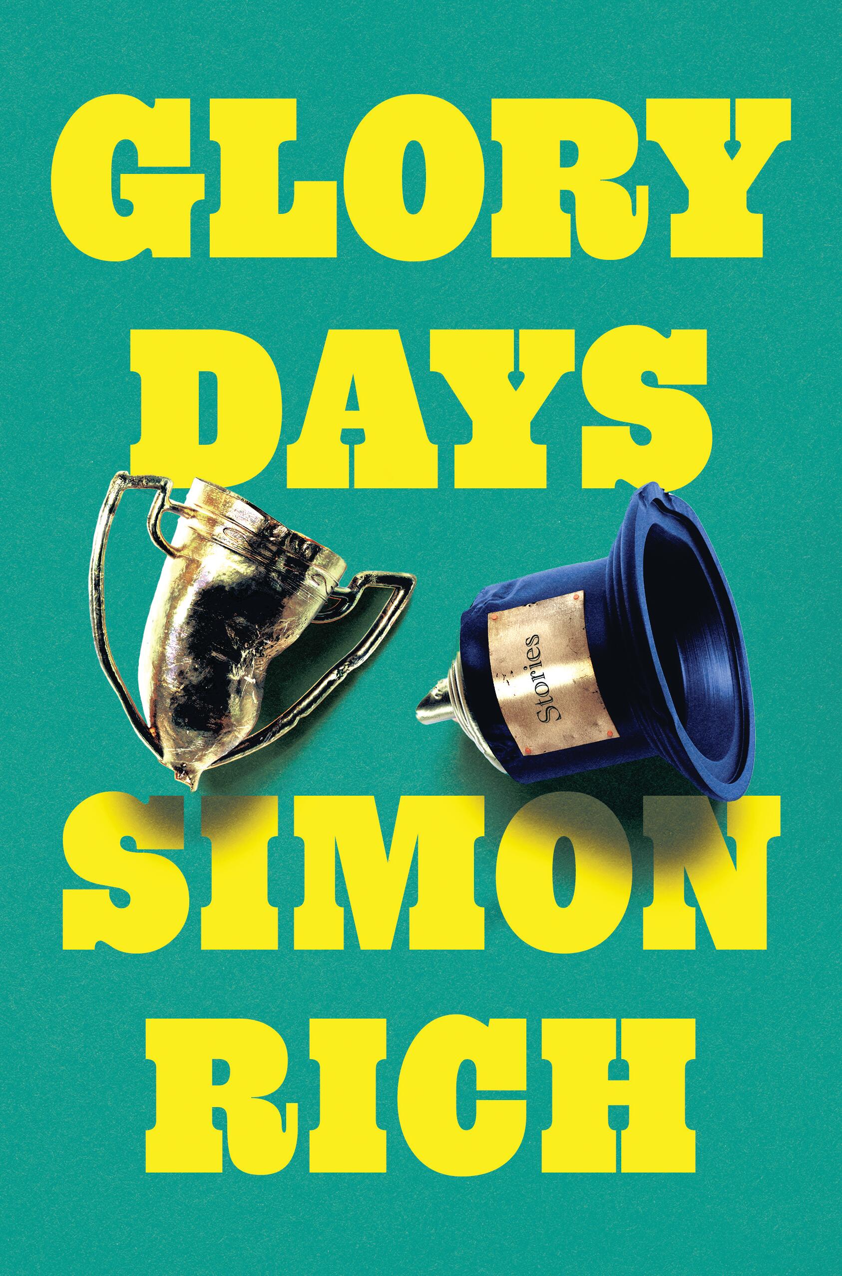 Imagen de portada para Glory Days [electronic resource] : Stories
