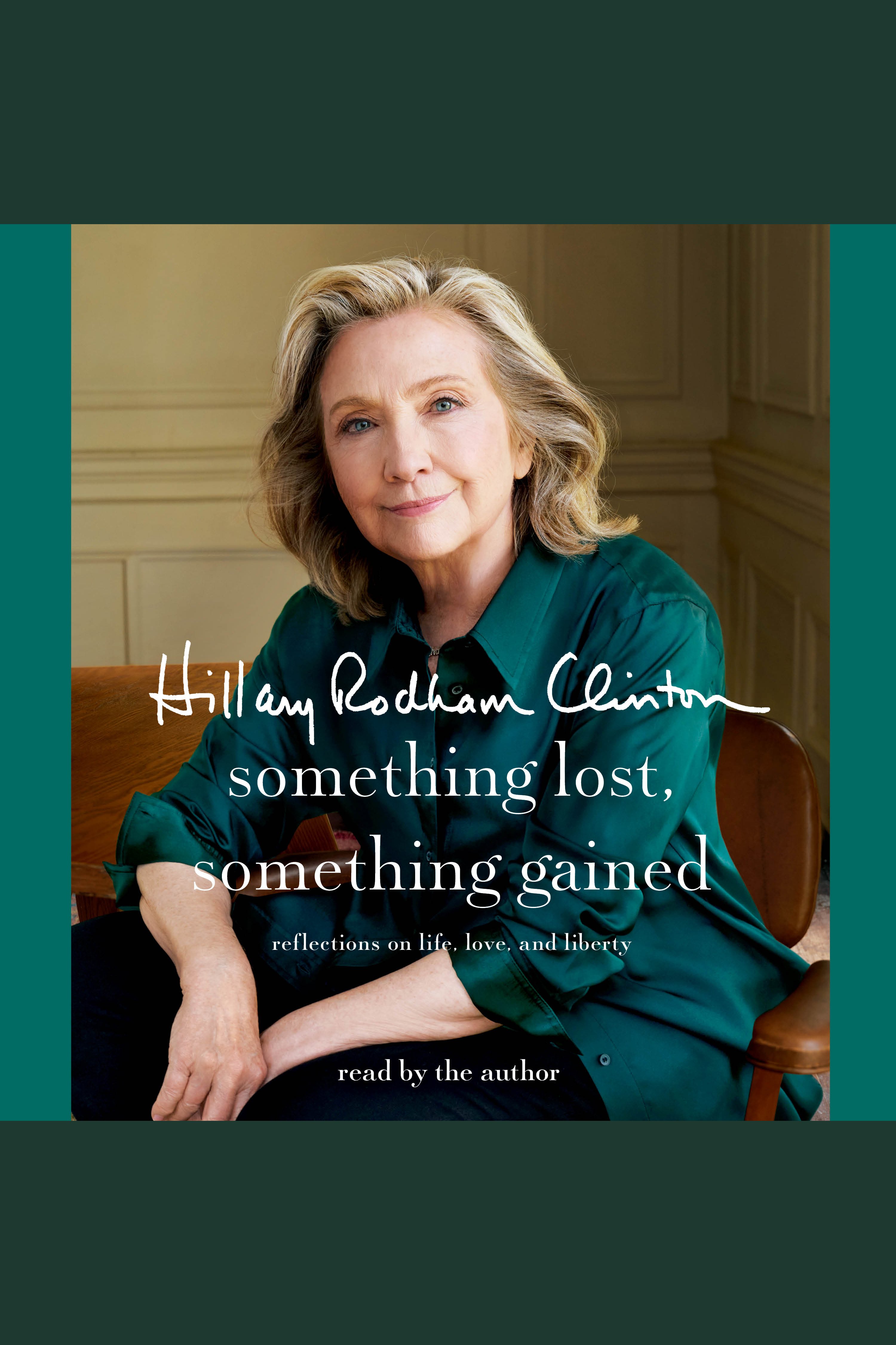 Something Lost, Something Gained Reflections on Life, Love, and Liberty cover image