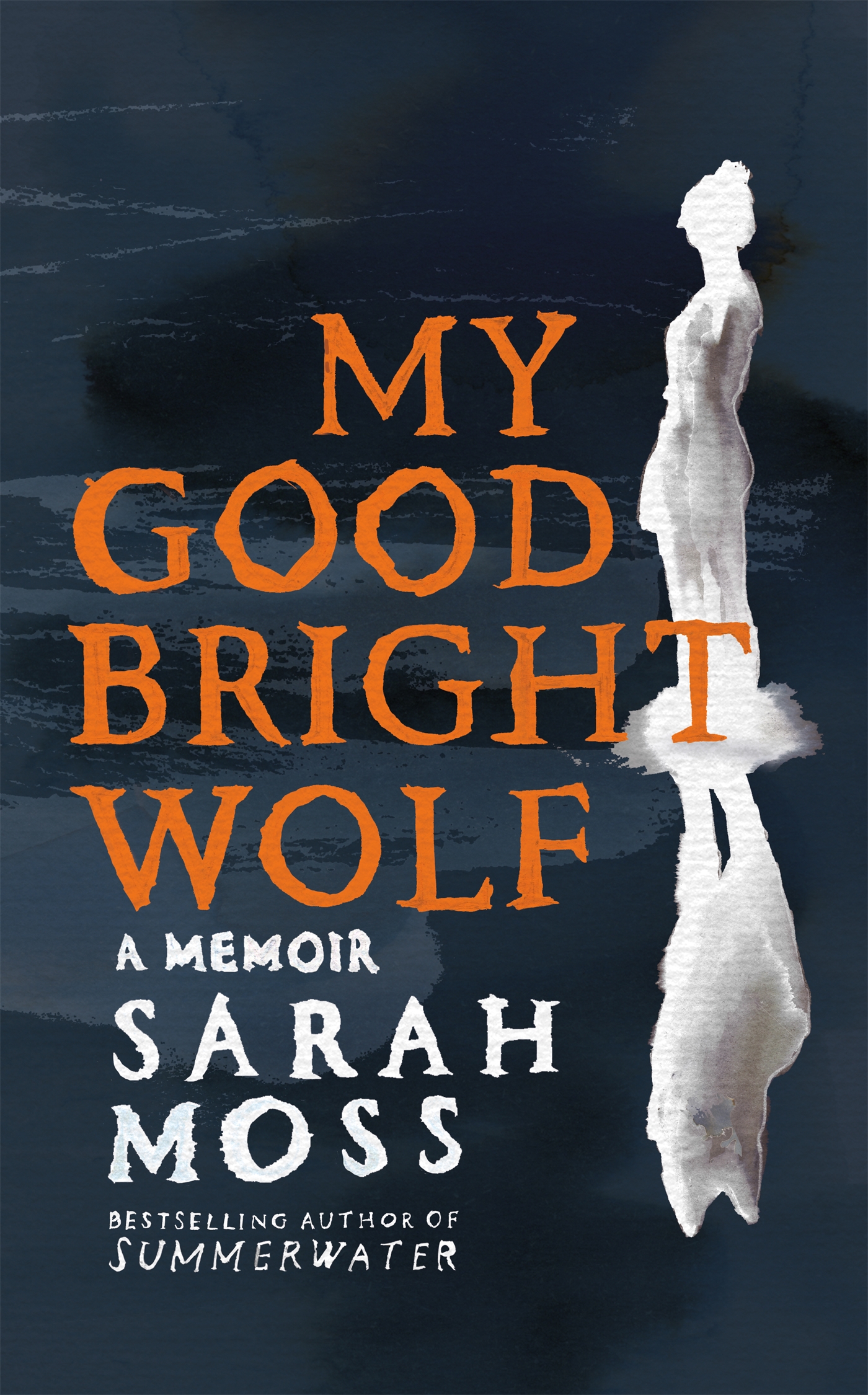 My good bright wolf : a memoir