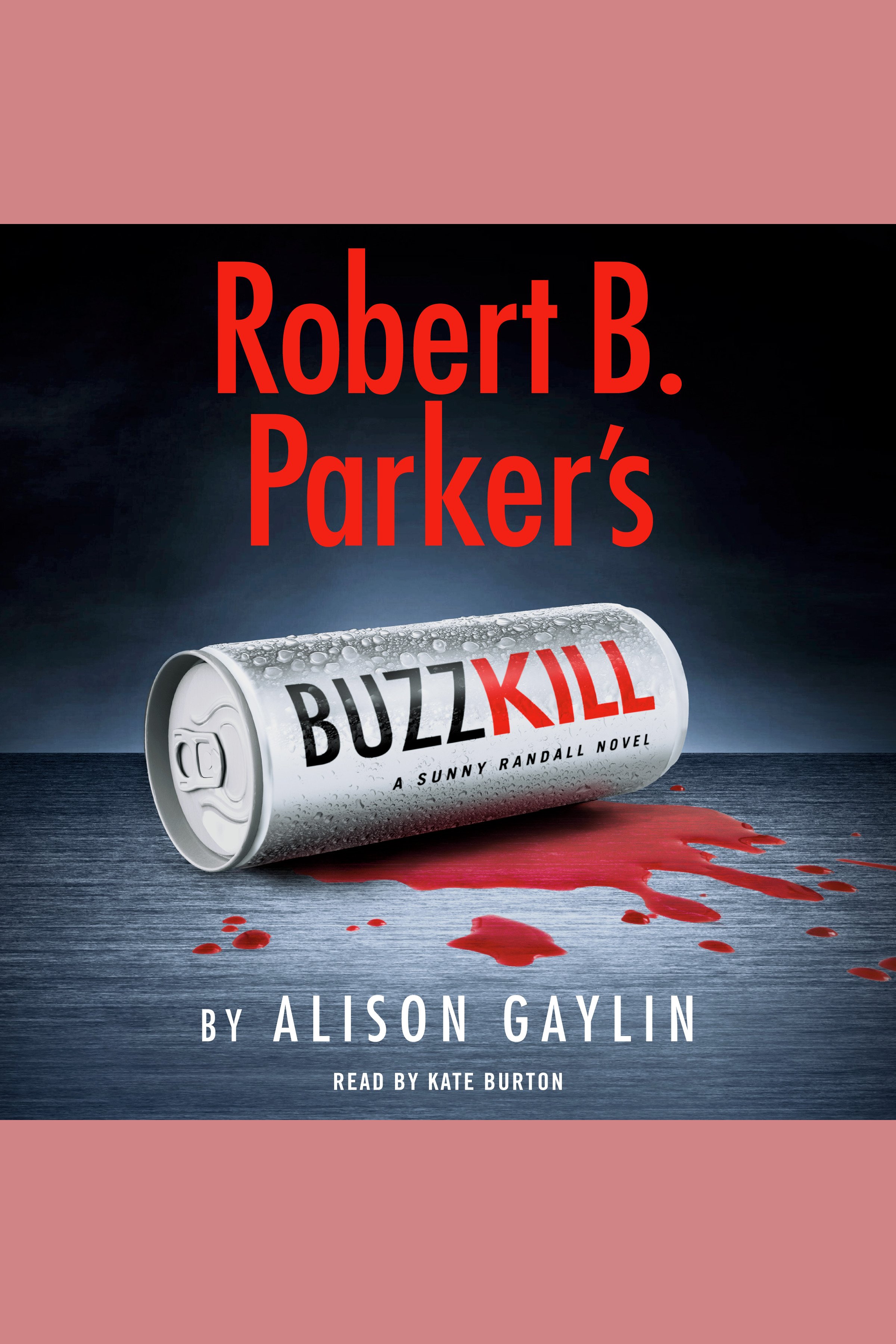 Cover image for Robert B. Parker's Buzz Kill [electronic resource] :