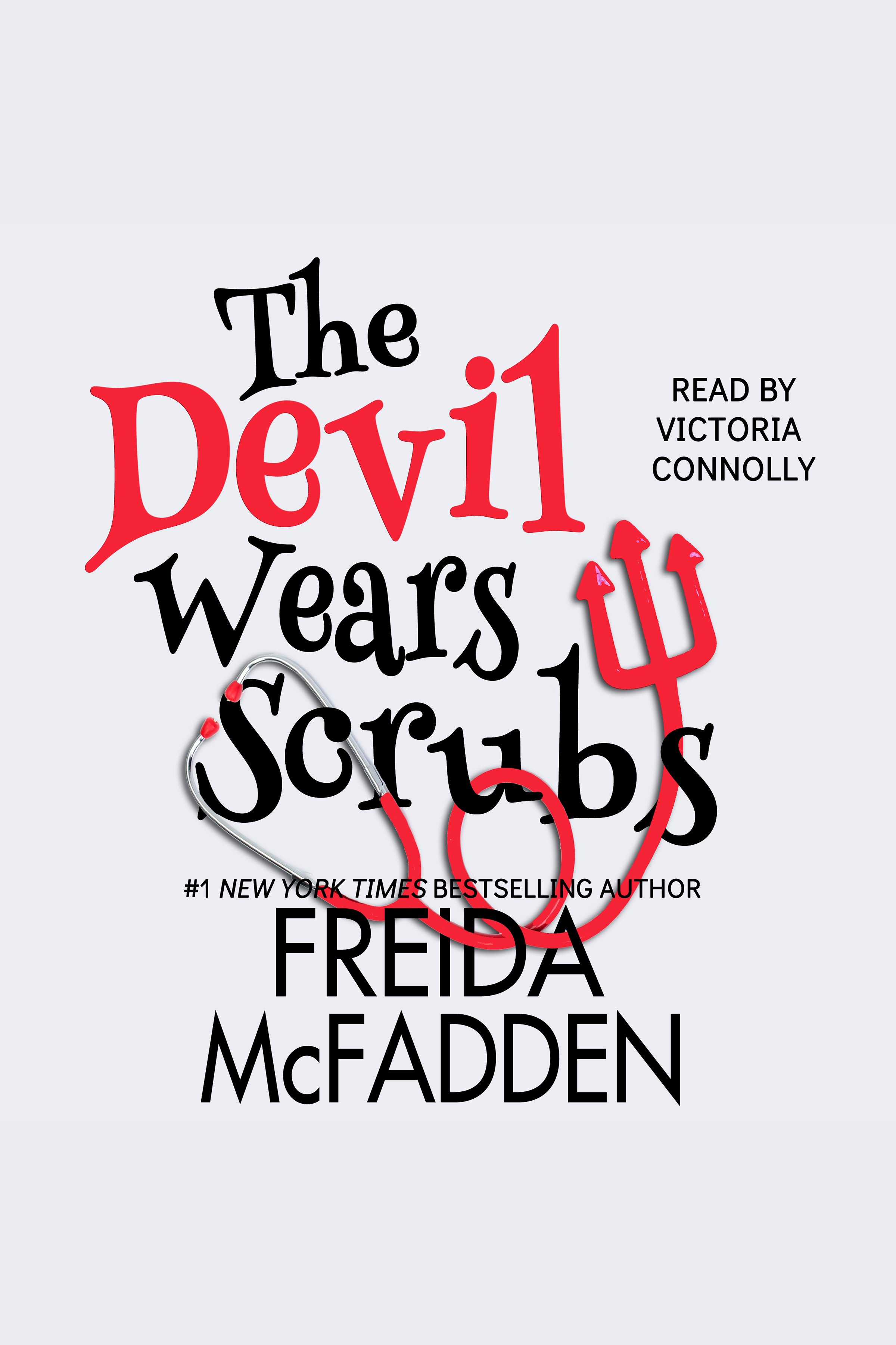 Cover image for The Devil Wears Scrubs [electronic resource] :