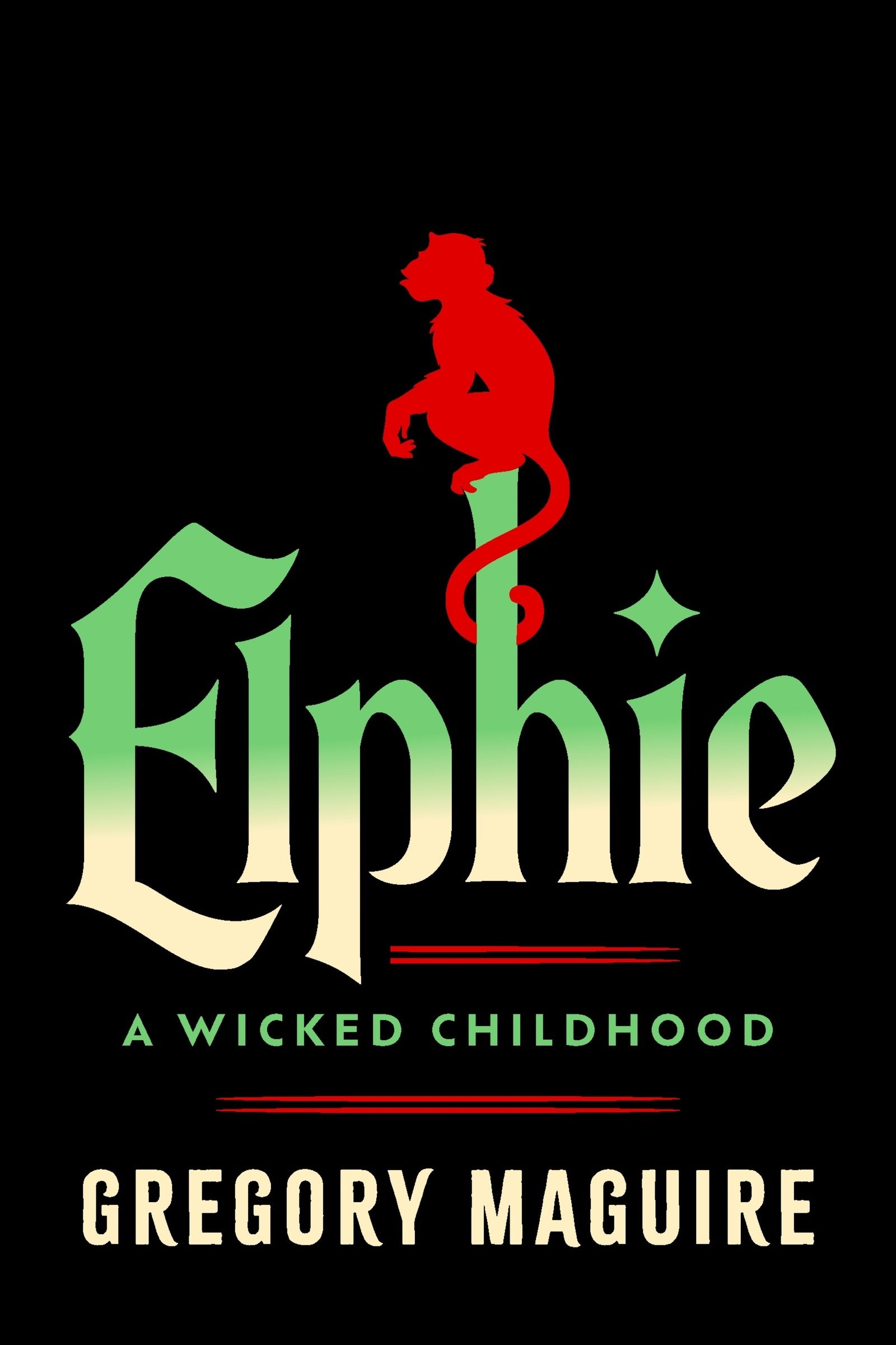 Elphie A Wicked Childhood cover image
