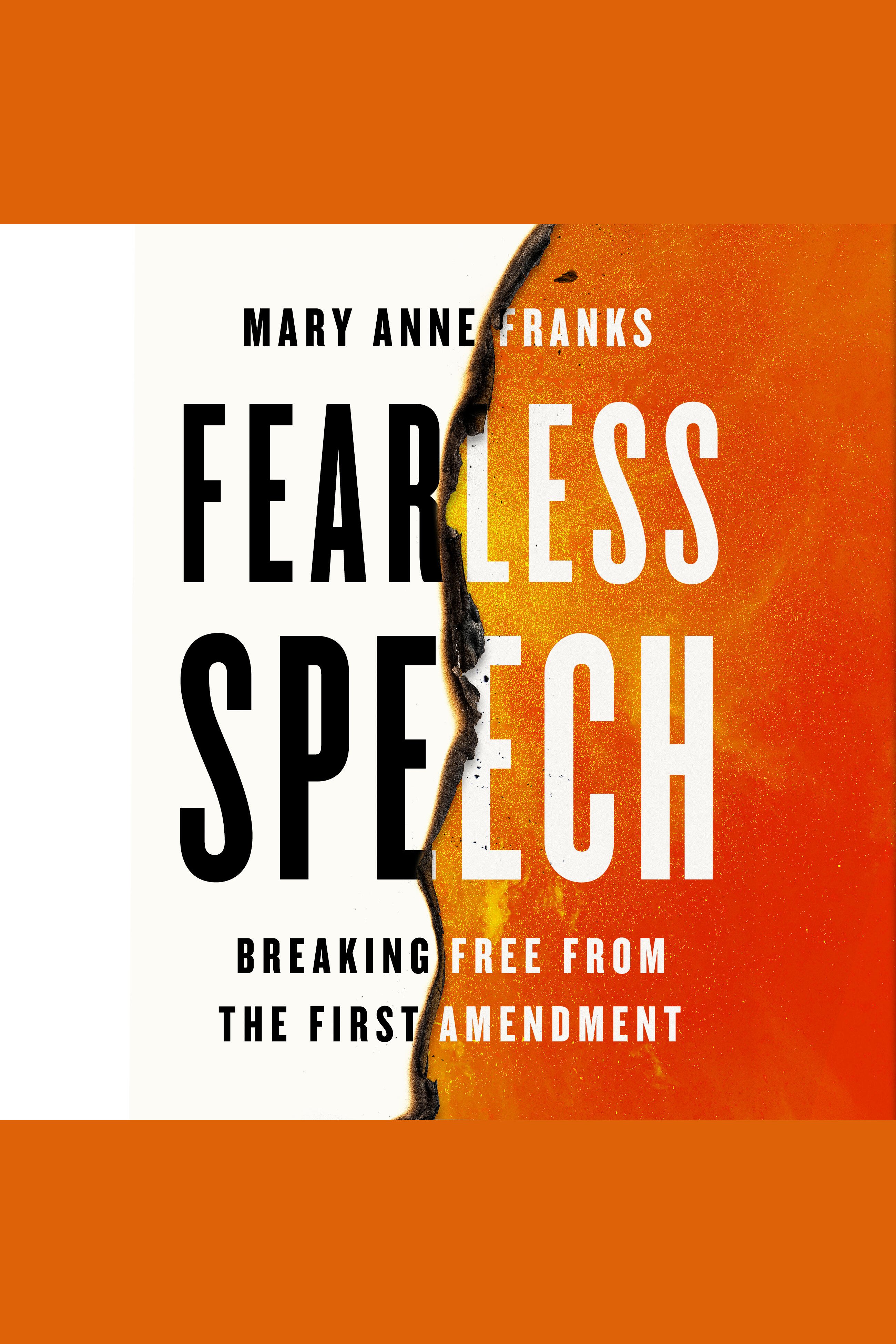Fearless Speech Breaking Free from the First Amendment cover image