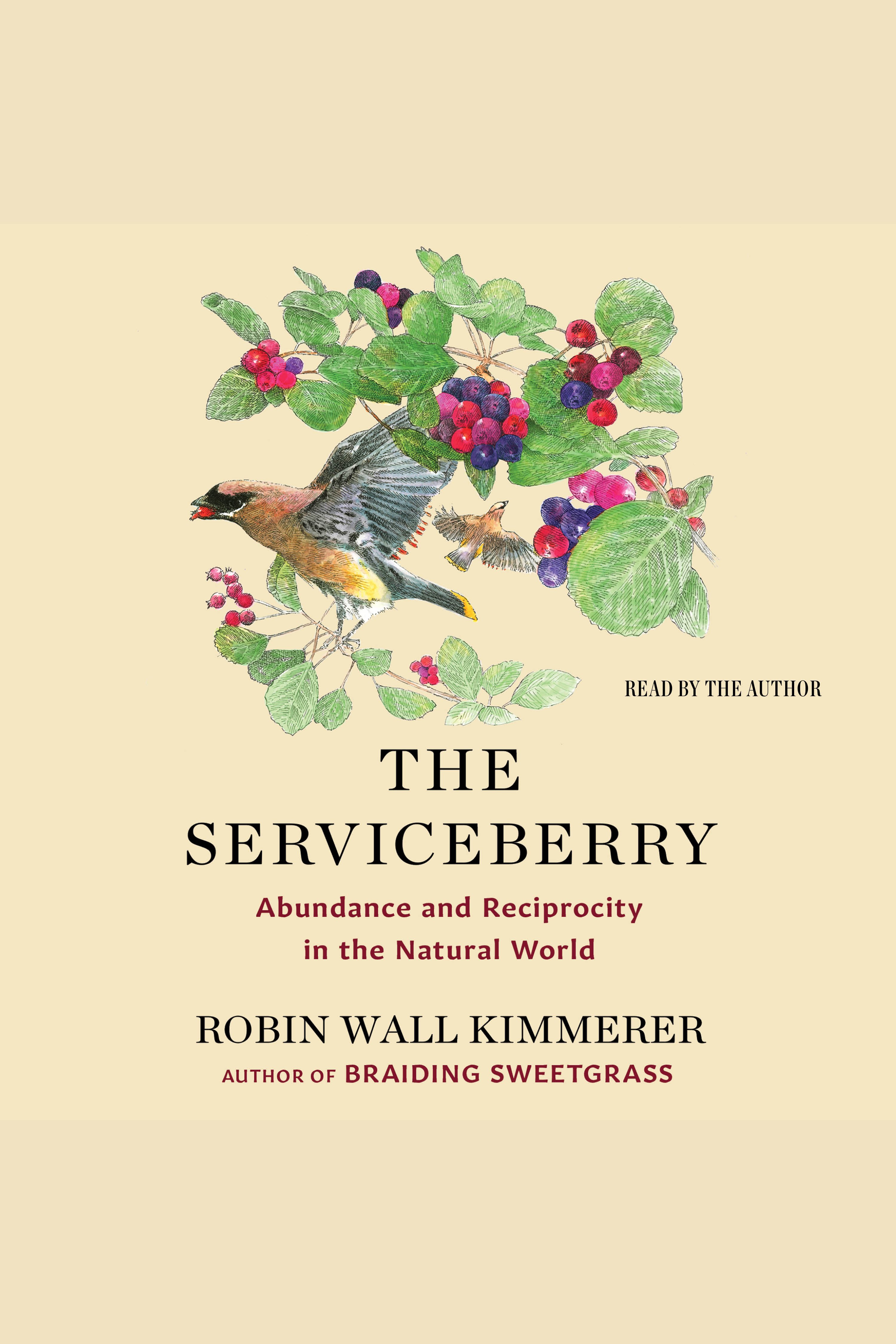 The Serviceberry abundance and reciprocity in the natural world cover image